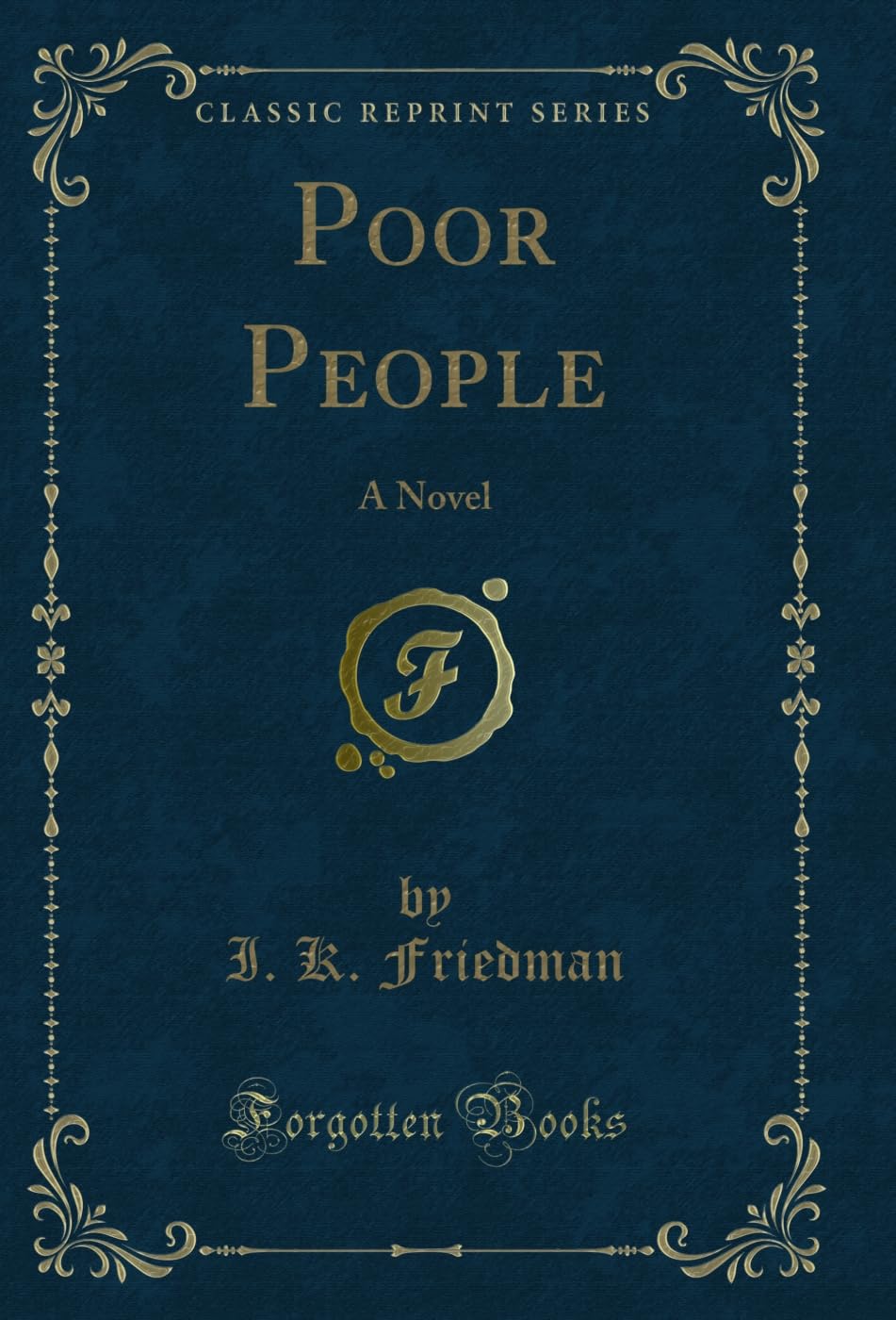Poor People: A Novel (Classic Reprint) (English Edition) baixar o livro de graça