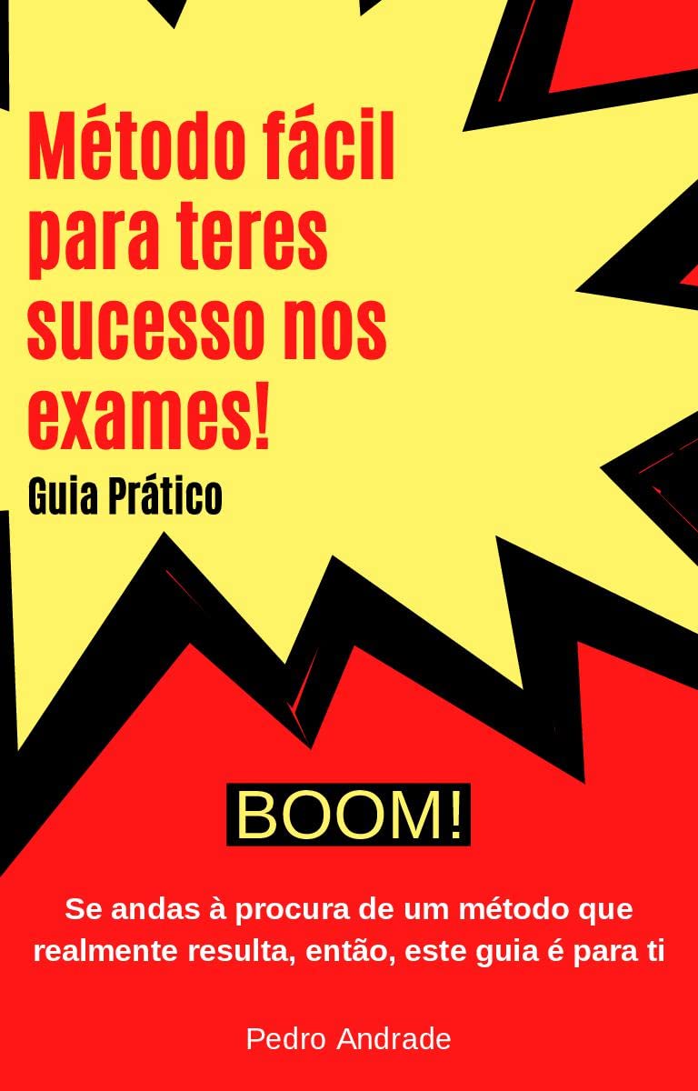 ler totalmente Método fácil para teres sucesso nos exames!: Guia Prático