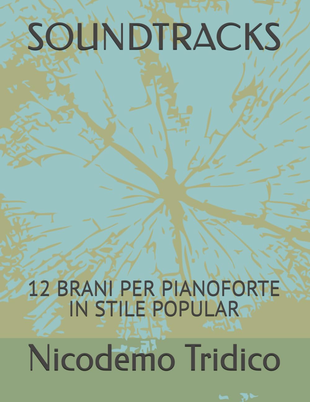 SOUNDTRACKS: 12 BRANI PER PIANFORTE IN STILE POPULAR (Italian Edition) baixar o livro de graça