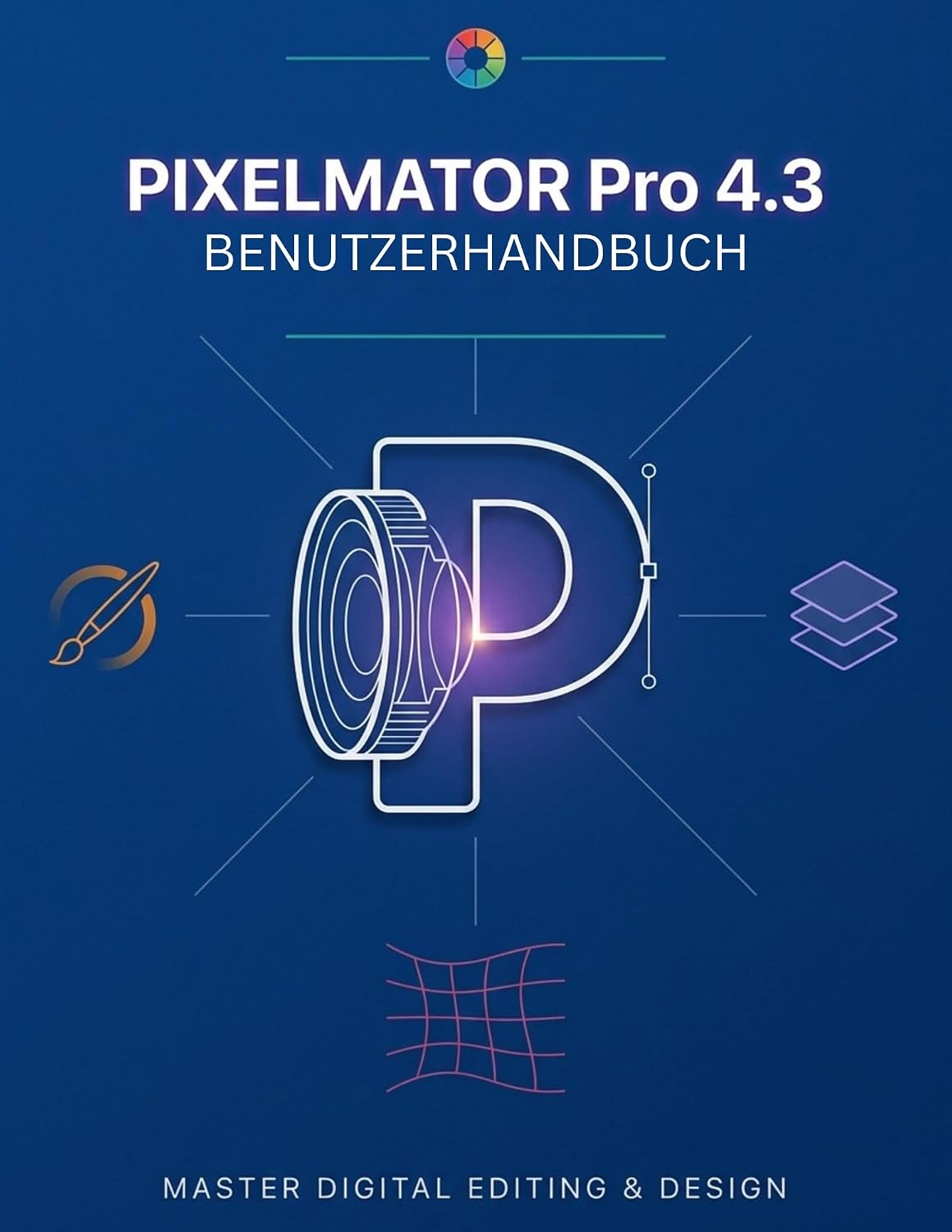 PIXELMATOR Pro 4.3 BENUTZERHANDBUCH: Das umfassende manuel für Anfänger und Senioren – Fotos bearbeiten, Grafiken gestalten und professionelle Kunstwerke... und Liquid Glass (German Edition) baixar o livro de graça