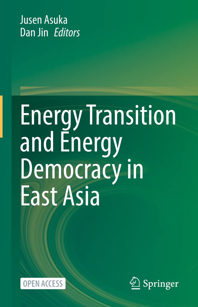 Energy Transition and Energy Democracy in East Asia (English Edition) baixar livro de graça