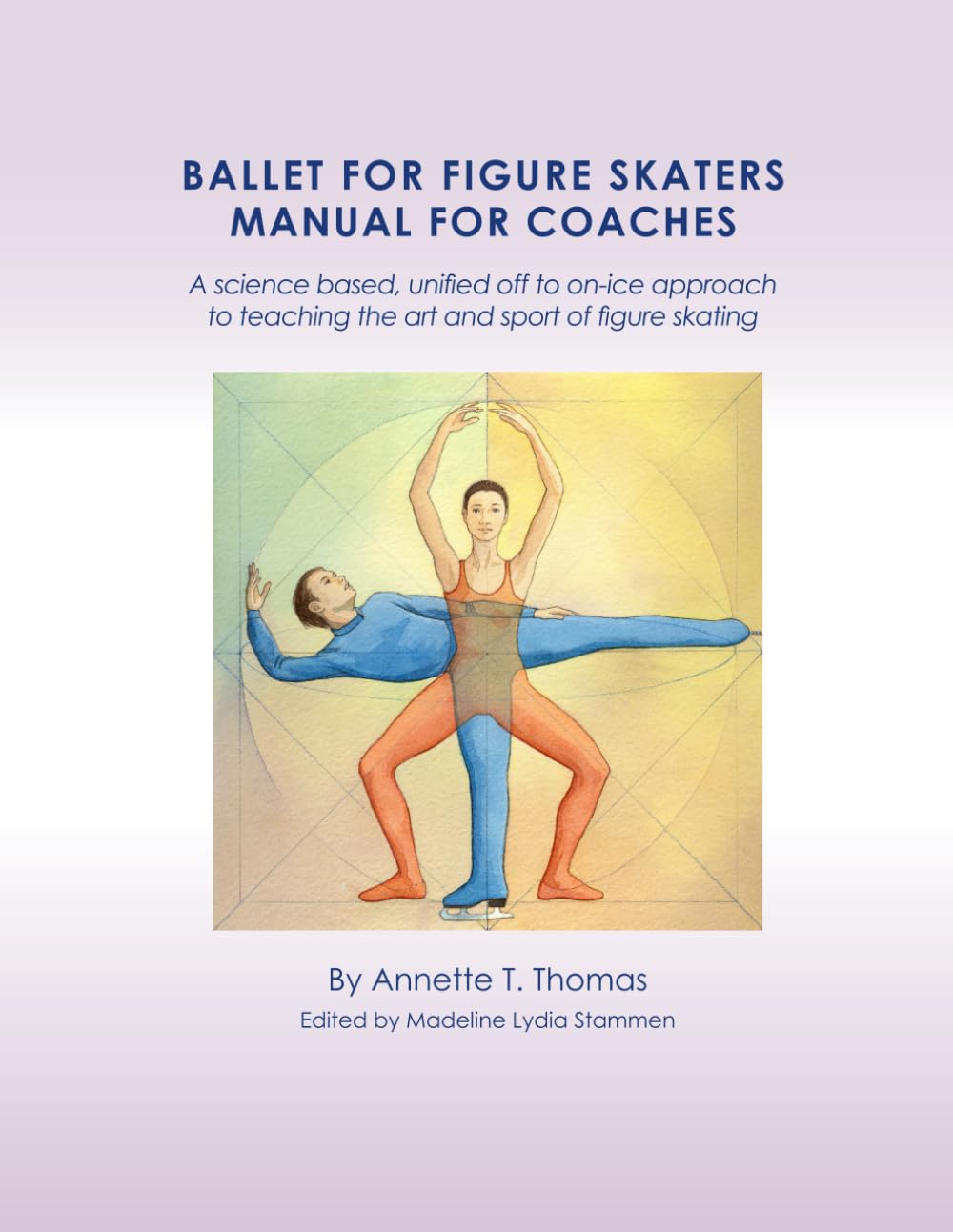 ler totalmente BALLET FOR FIGURE SKATERS MANUAL FOR COACHES: A science based, unified off to on-ice approach to teaching the art and sport of figure skating
