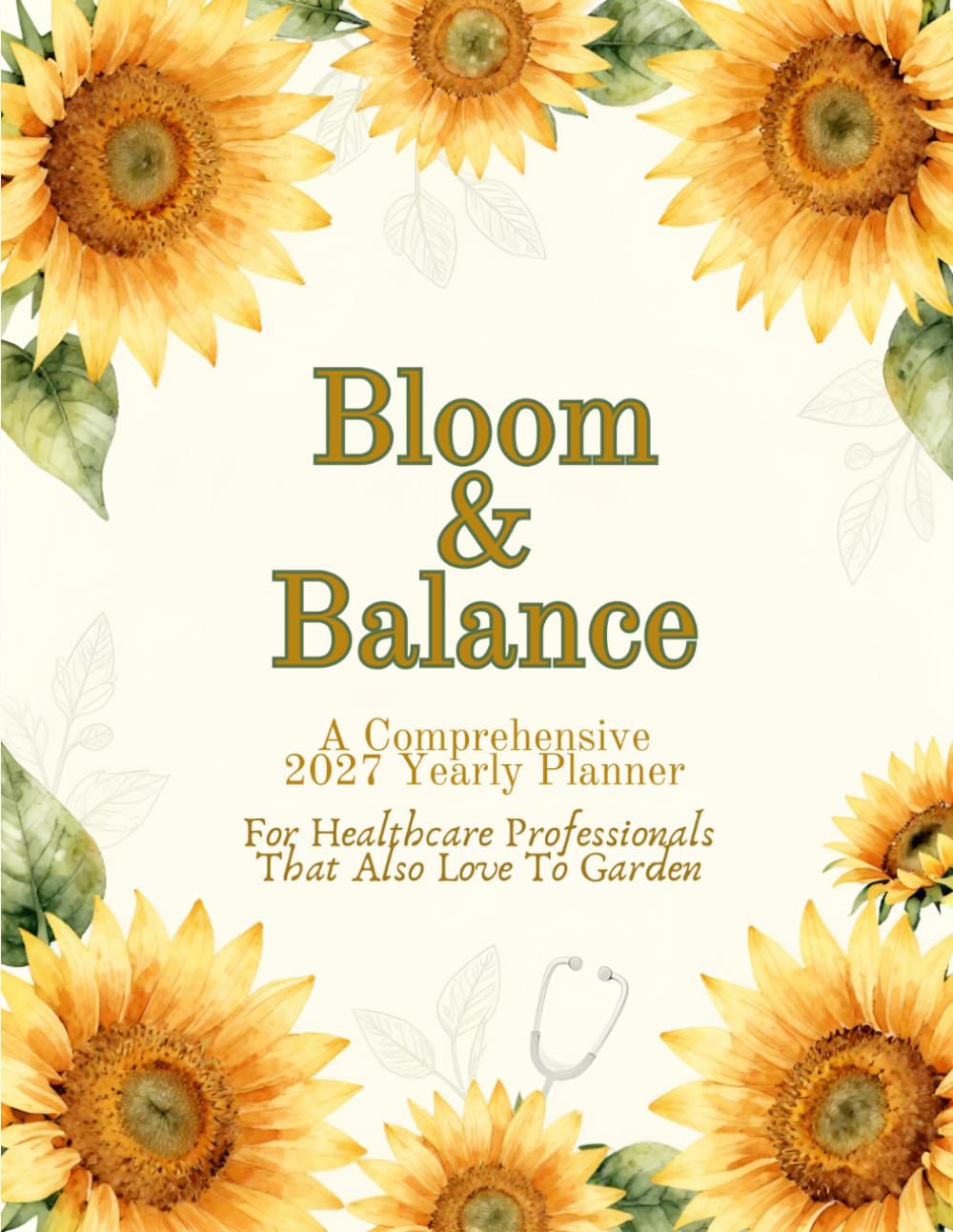 capítulo por capítulo baixar Bloom & Balance: A Comprehensive 2027 Yearly Planner for Healthcare Professionals and Gardeners