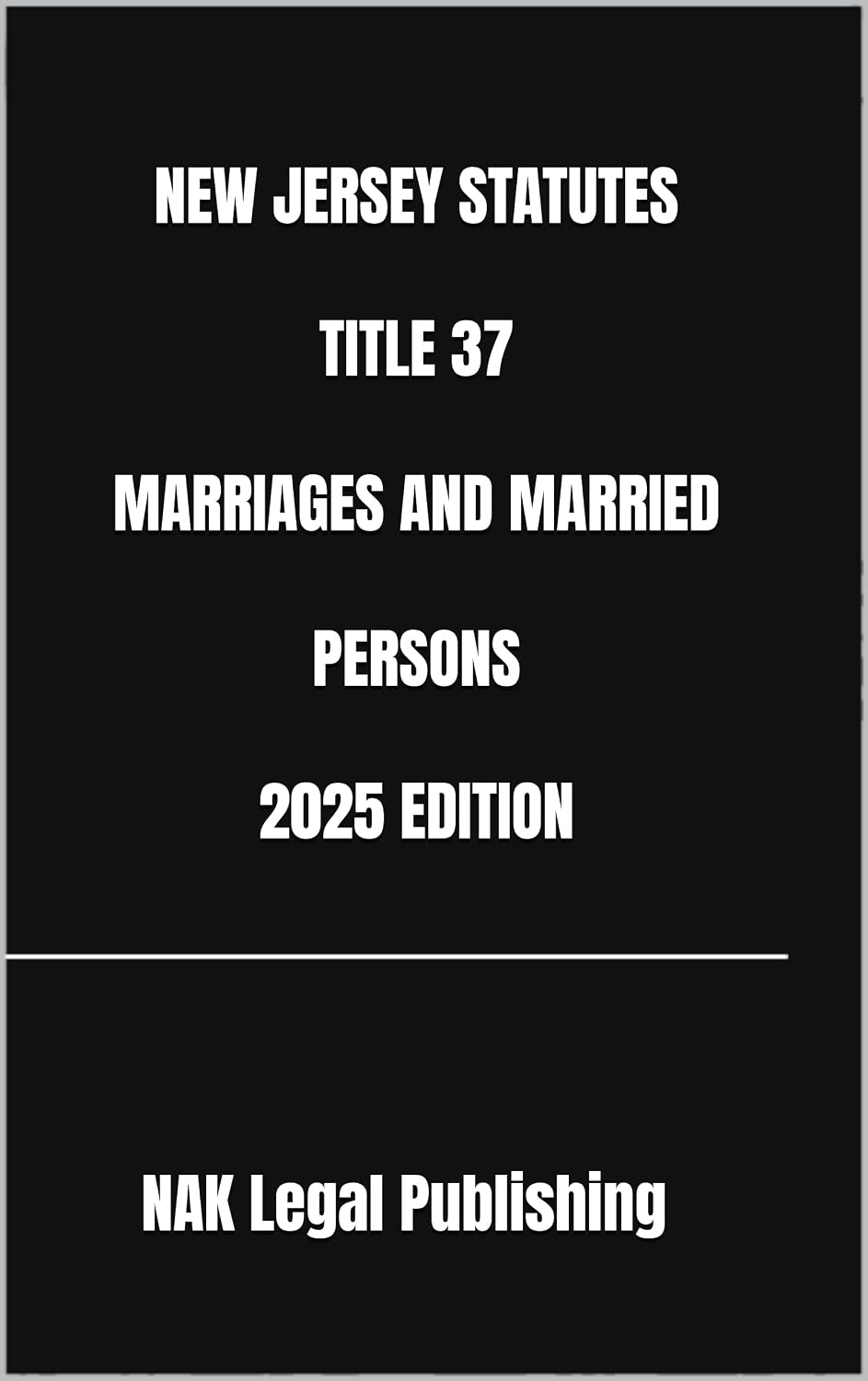 capítulo por capítulo baixar NEW JERSEY STATUTES TITLE 37 MARRIAGES AND MARRIED PERSONS 2025 EDITION (English Edition)