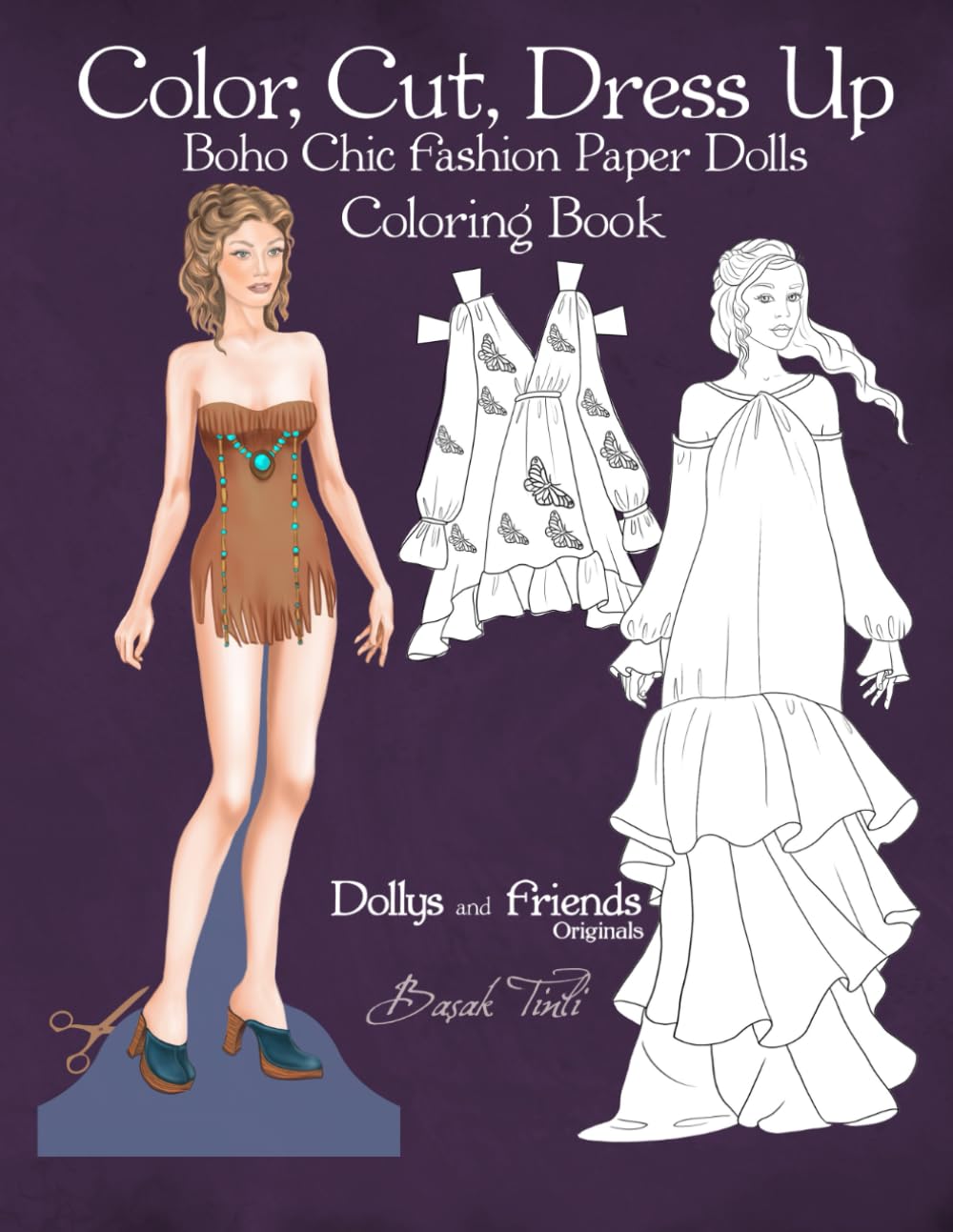 Color, Cut, Dress Up Boho Chic Fashion Paper Dolls Coloring Book, Dollys and Friends Originals: A Collection of Lineart Illustrations for Fashion Craft Activity baixar livro de graça