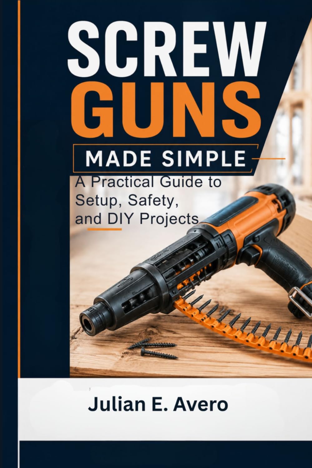 ler totalmente Screw Guns Made Simple: A Practical Guide to Setup, Safety, and DIY Projects