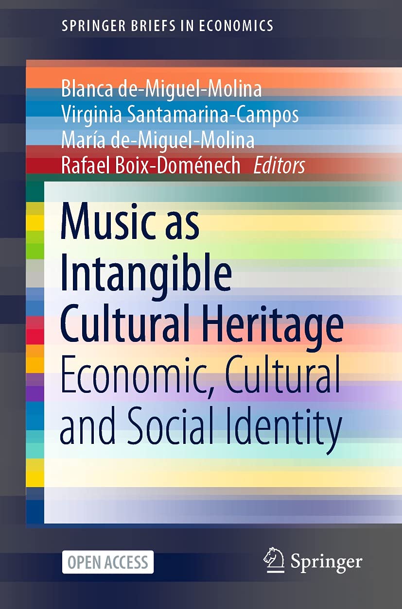 Music as Intangible Cultural Heritage: Economic, Cultural and Social Identity (SpringerBriefs in Economics) (English Edition) baixar livro de graça