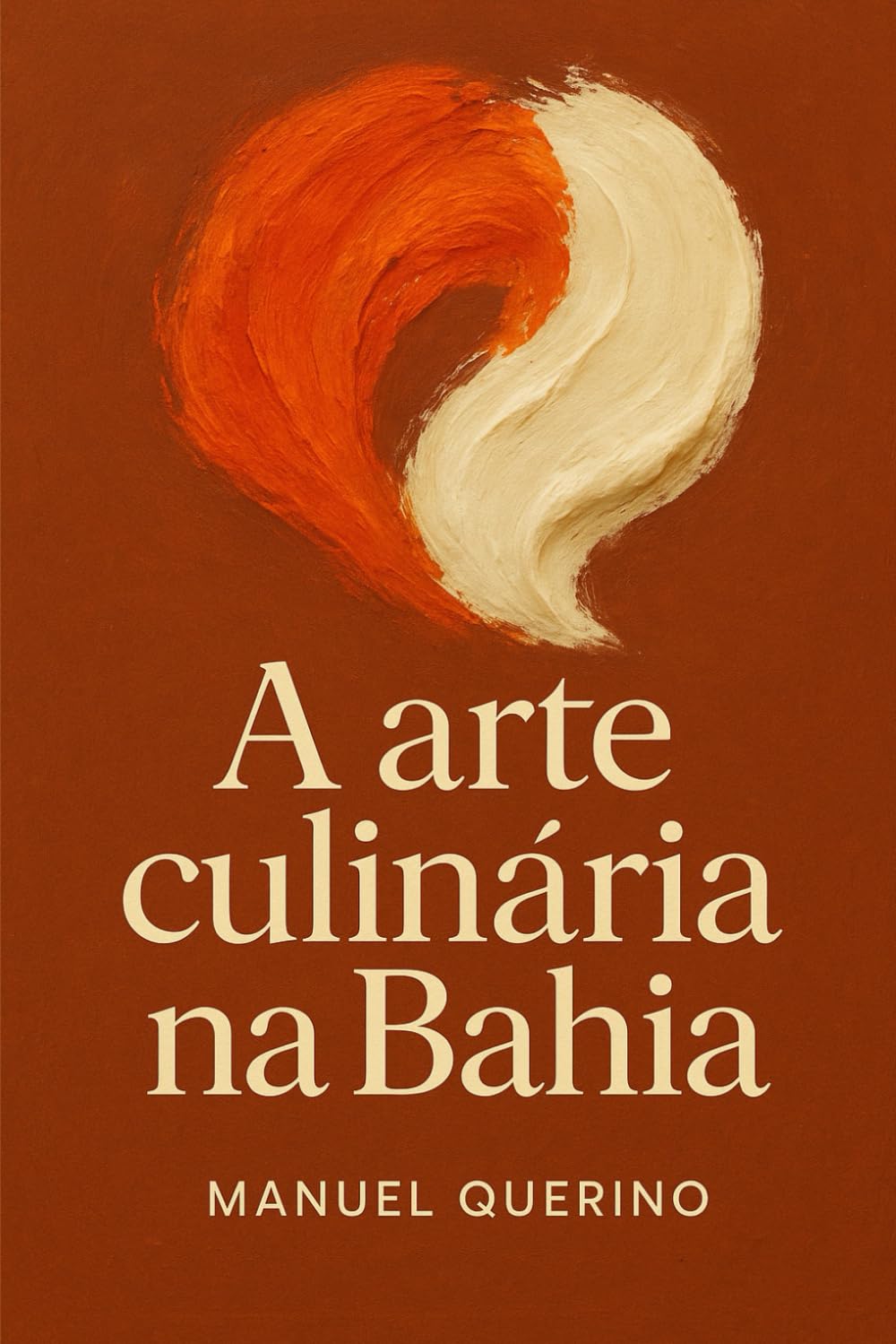 A Arte Culinária na Bahia (Portuguese Edition) baixar o livro de graça