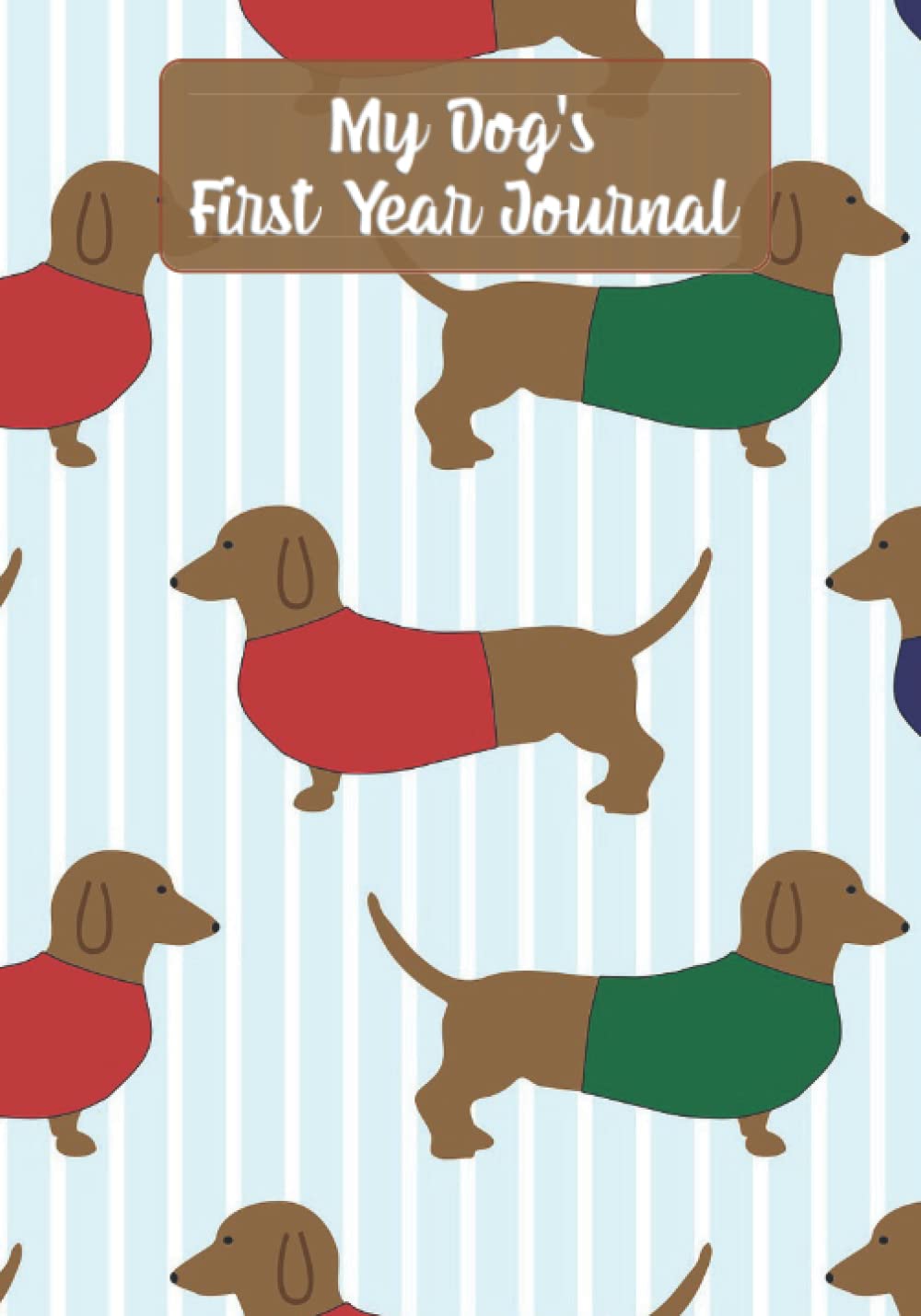My Dog's First Year Journal: A Record Book for Kiddies and Grown Ups About Their New First Year Puppies (V.1). baixar o livro de graça