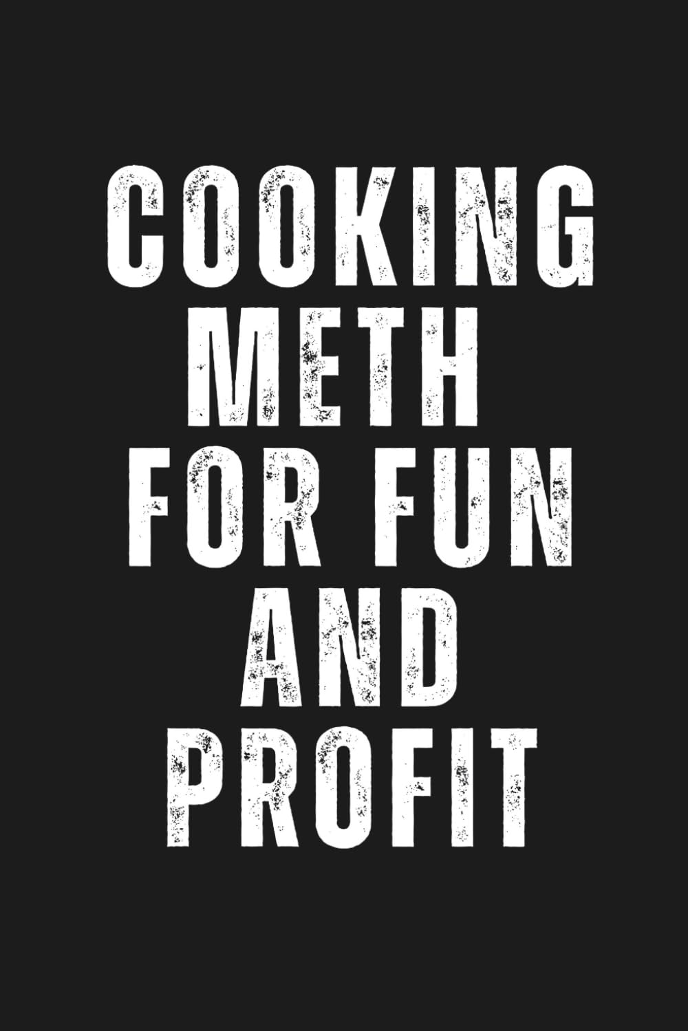 Cooking Meth For Fun and Profit baixar livro de graça
