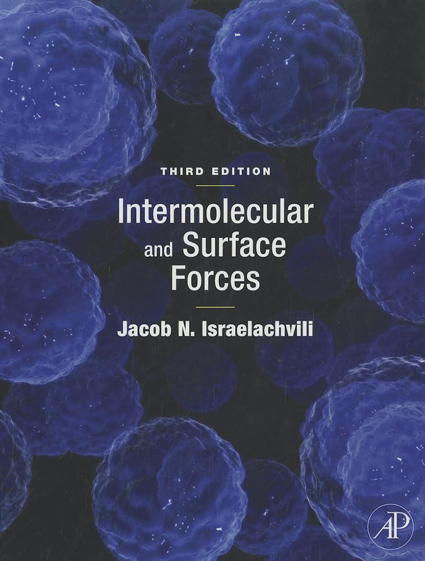 Intermolecular and Surface Forces: Revised Third Edition baixar o livro de graça