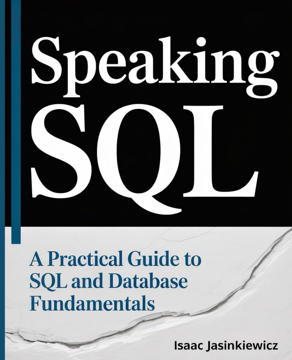 capítulo por capítulo baixar Speaking SQL: A Practical Guide to SQL and Database Fundamentals