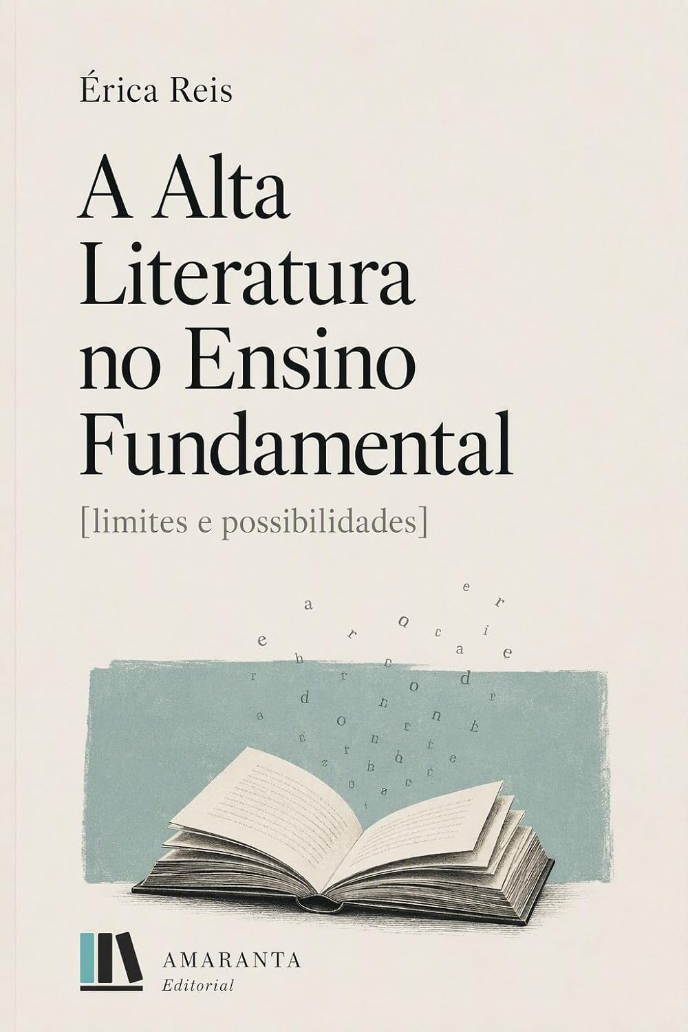 A alta literatura no ensino fundamental: Limites e possibilidades (Estudos Literários) baixar livro de graça