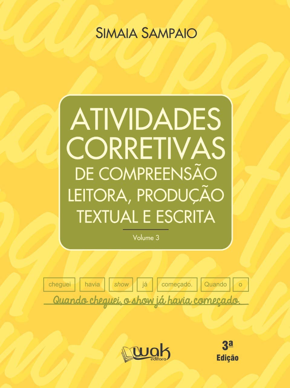 Atividades Corretivas de Compreensão Leitora, Produção Textual e Escrita baixar o livro de graça