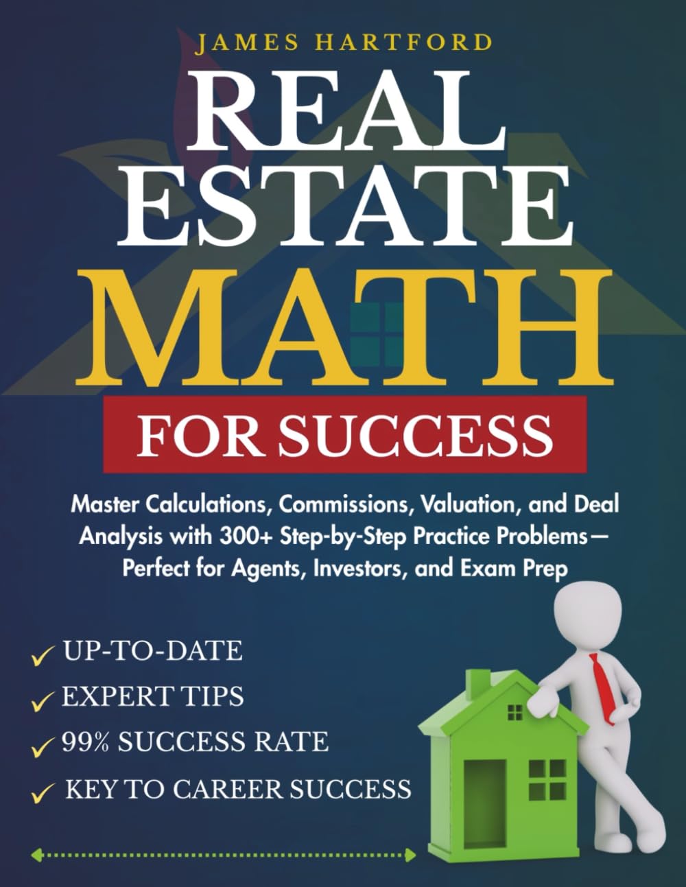 capítulo por capítulo baixar REAL ESTATE MATH FOR SUCCESS: Master Calculations, Commissions, Valuation, and Deal Analysis with 300+ Step-by-Step Practice Problems—Perfect for Agents, Investors, and Exam Prep