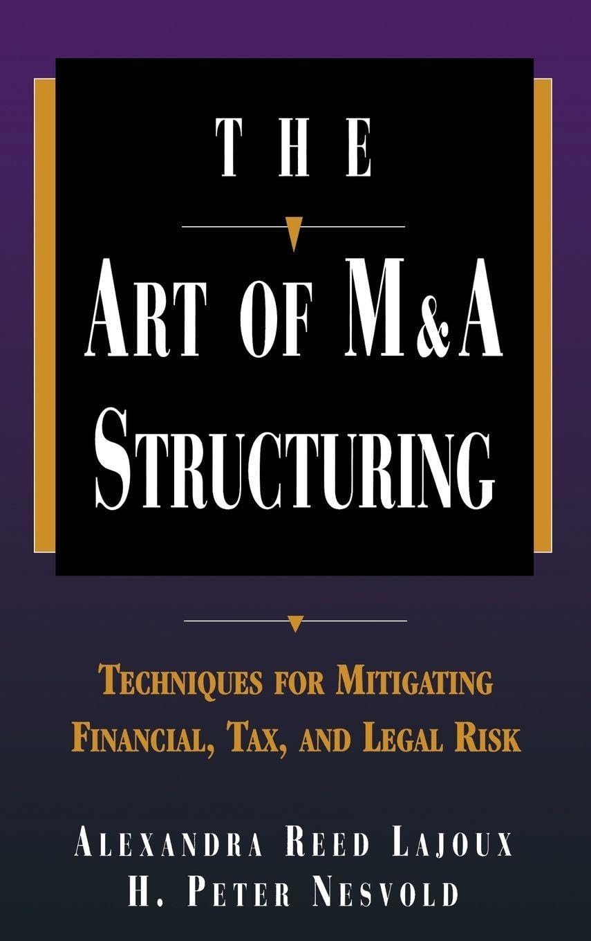 The Art of M&A Structuring: Techniques for Mitigating Financial, Tax and Legal Risk baixar o livro de graça