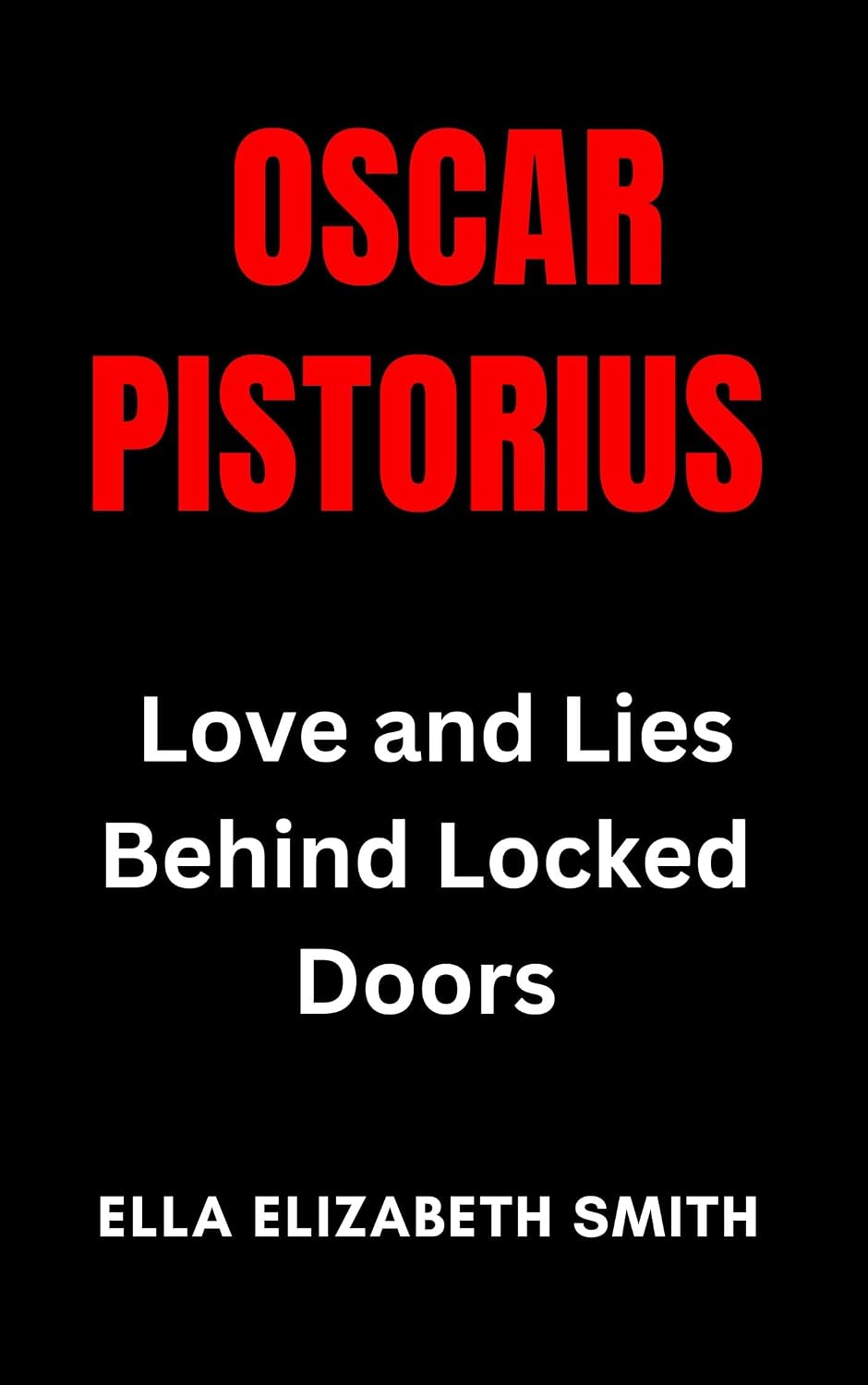 ler totalmente Oscar Pistorius: Love and Lies Behind Locked Doors (Love Gone Lethal - True stories of passion, obsession, and relationships that ended in murder.) (English Edition)