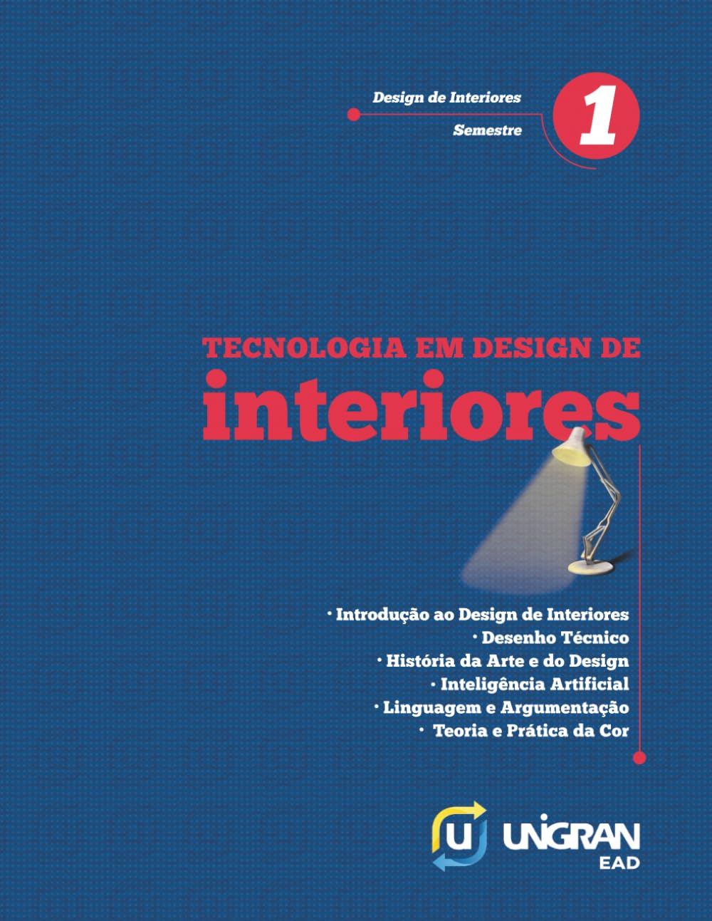 Interiores 1: Unigran EAD 26.1.1 (Portuguese Edition) baixar livro de graça