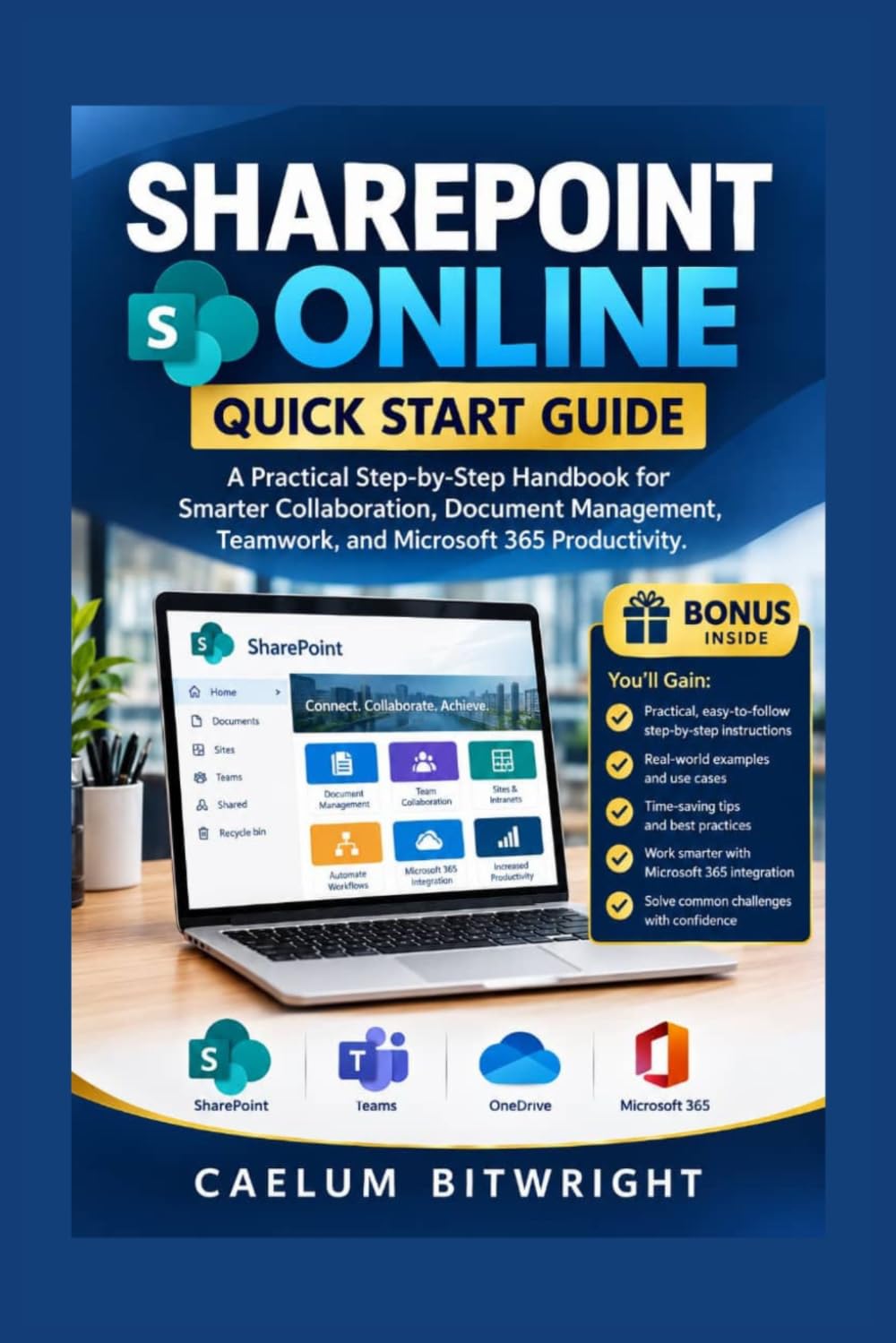 ler totalmente SharePoint Online Quick Start Guide: A Practical Step-by-Step Handbook for Smarter Collaboration, Document Management, Teamwork, and Microsoft 365 Productivity