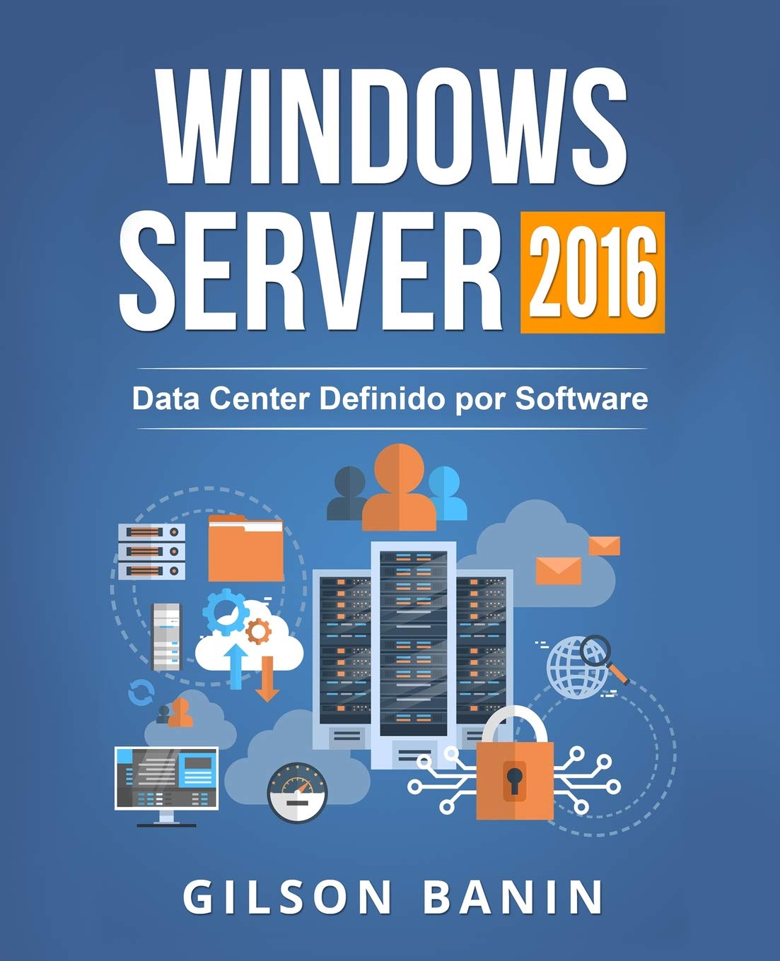 ler totalmente Windows Server 2016: Data Center Definido por Software