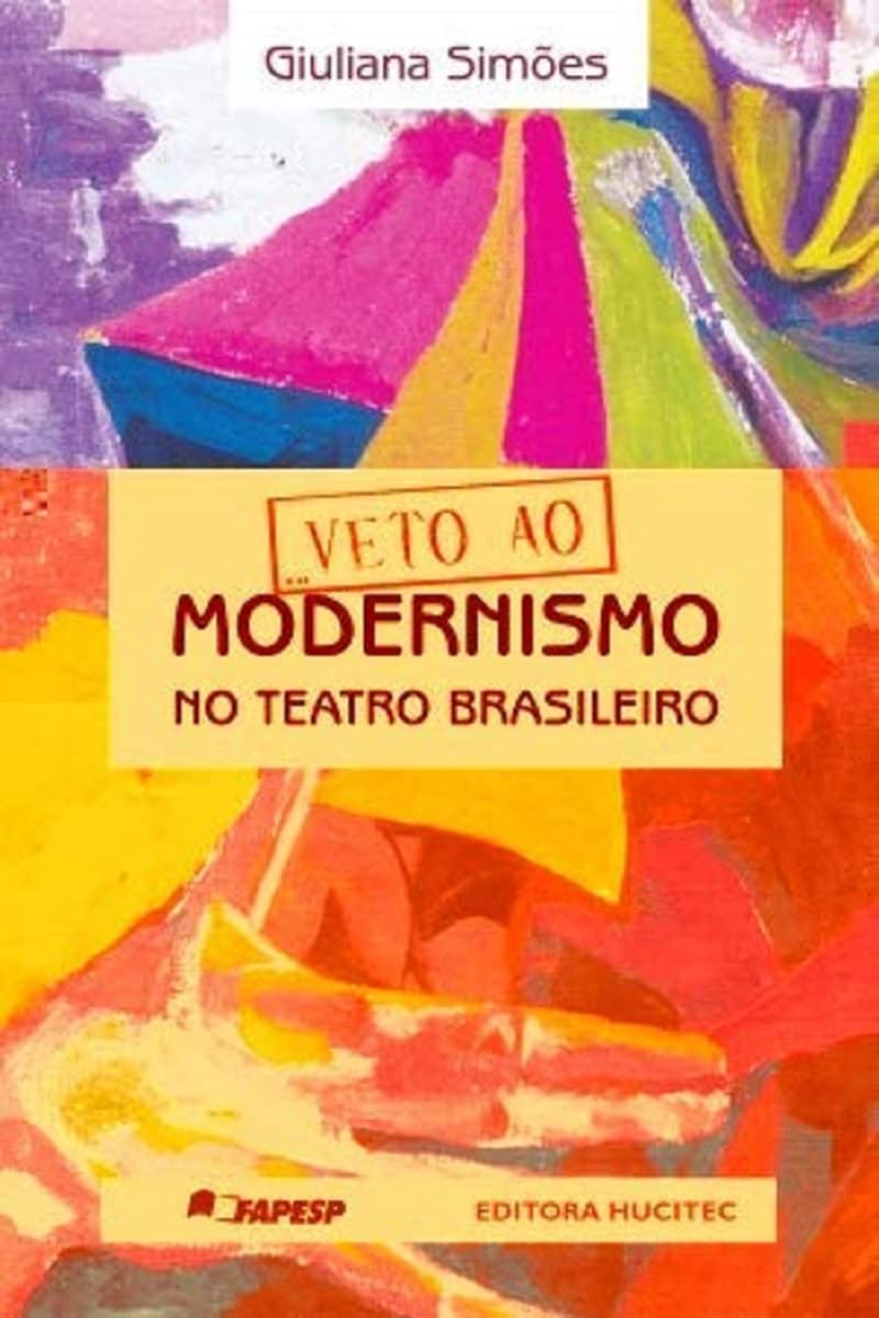 ler totalmente Veto ao Modernismo no Teatro Brasileiro