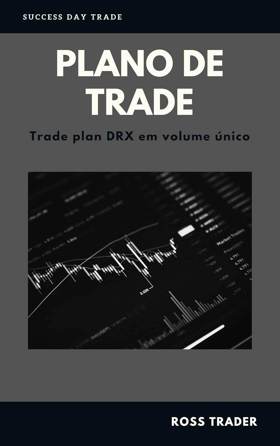 Plano de Trade: O caminho para o seu sucesso como Trader! baixar o livro de graça