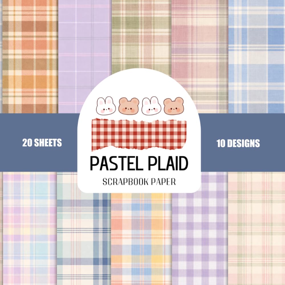 Pastel Plaid Scrapbook Paper: 20 Double-Sided Sheets of Soft Tartan and Gingham Patterns 10 Designs Perfect for Scrapbooking, Card Making, Journaling, DIY Crafts, and Paper baixar o livro de graça