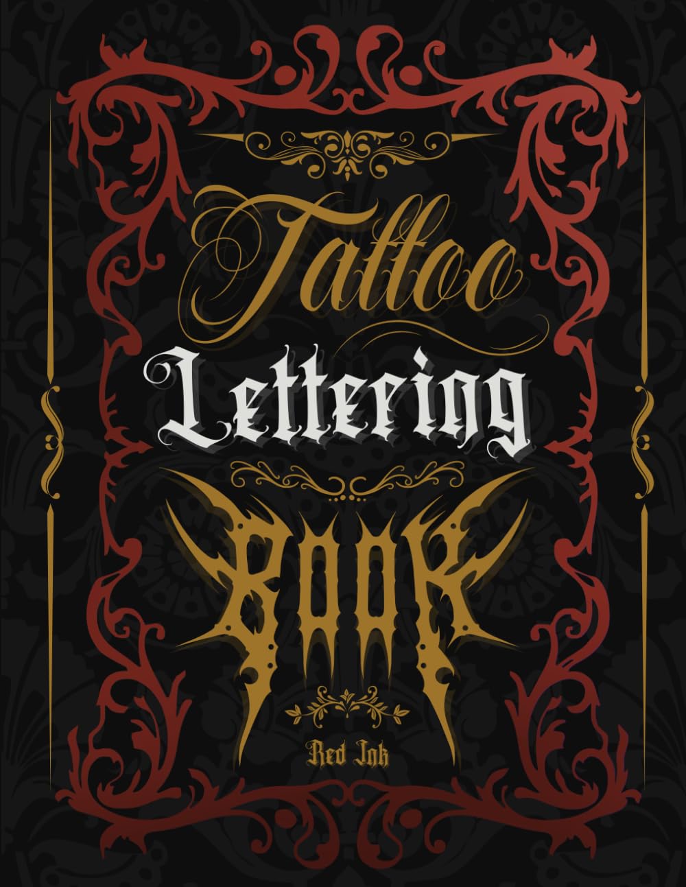 ler totalmente Tattoo Lettering Book: Alphabet Styles for Practice and Reference (Tattoo Design Book Series)