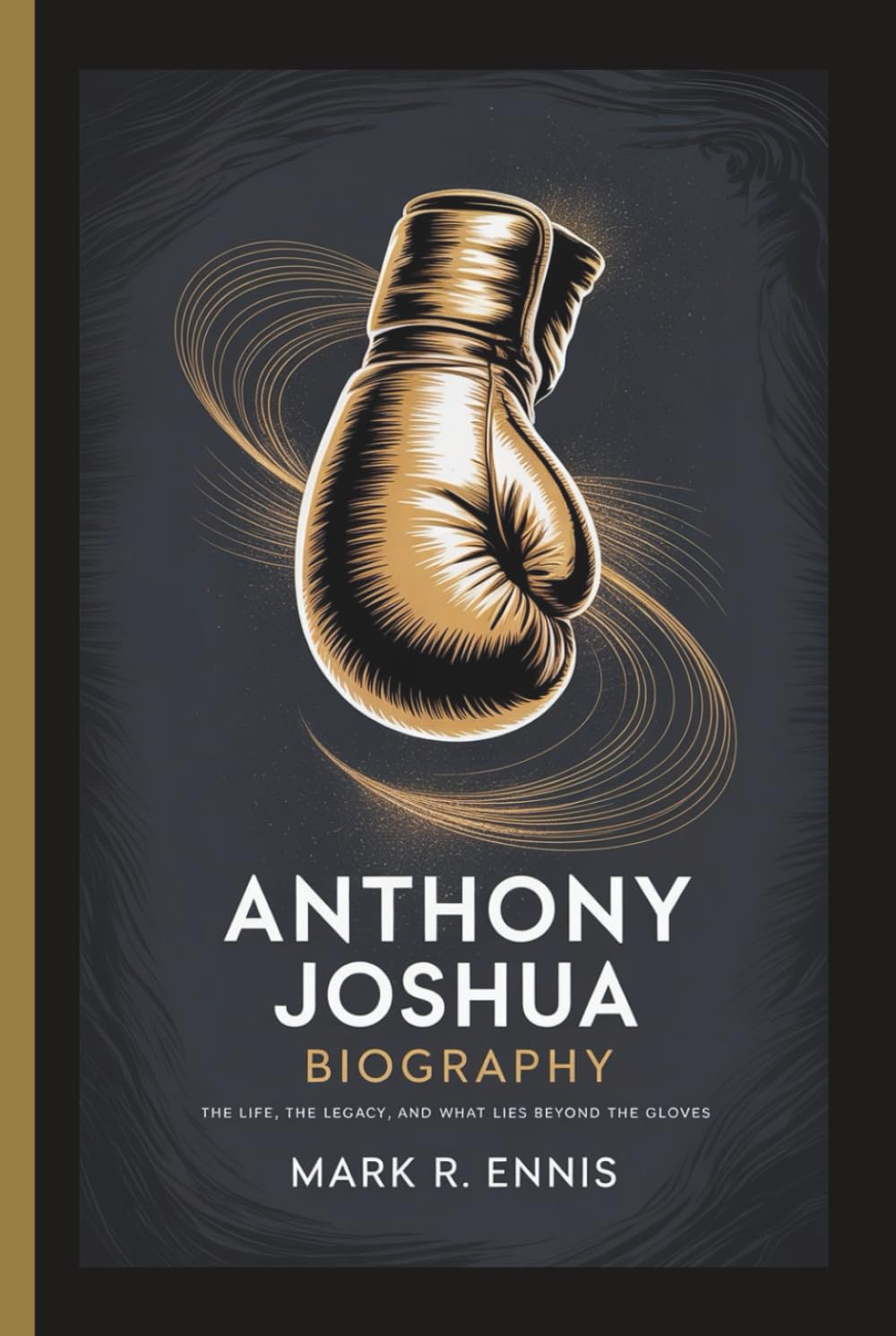 capítulo por capítulo baixar ANTHONY JOSHUA BIOGRAPHY: The Life, the Legacy, and What Lies Beyond the Gloves