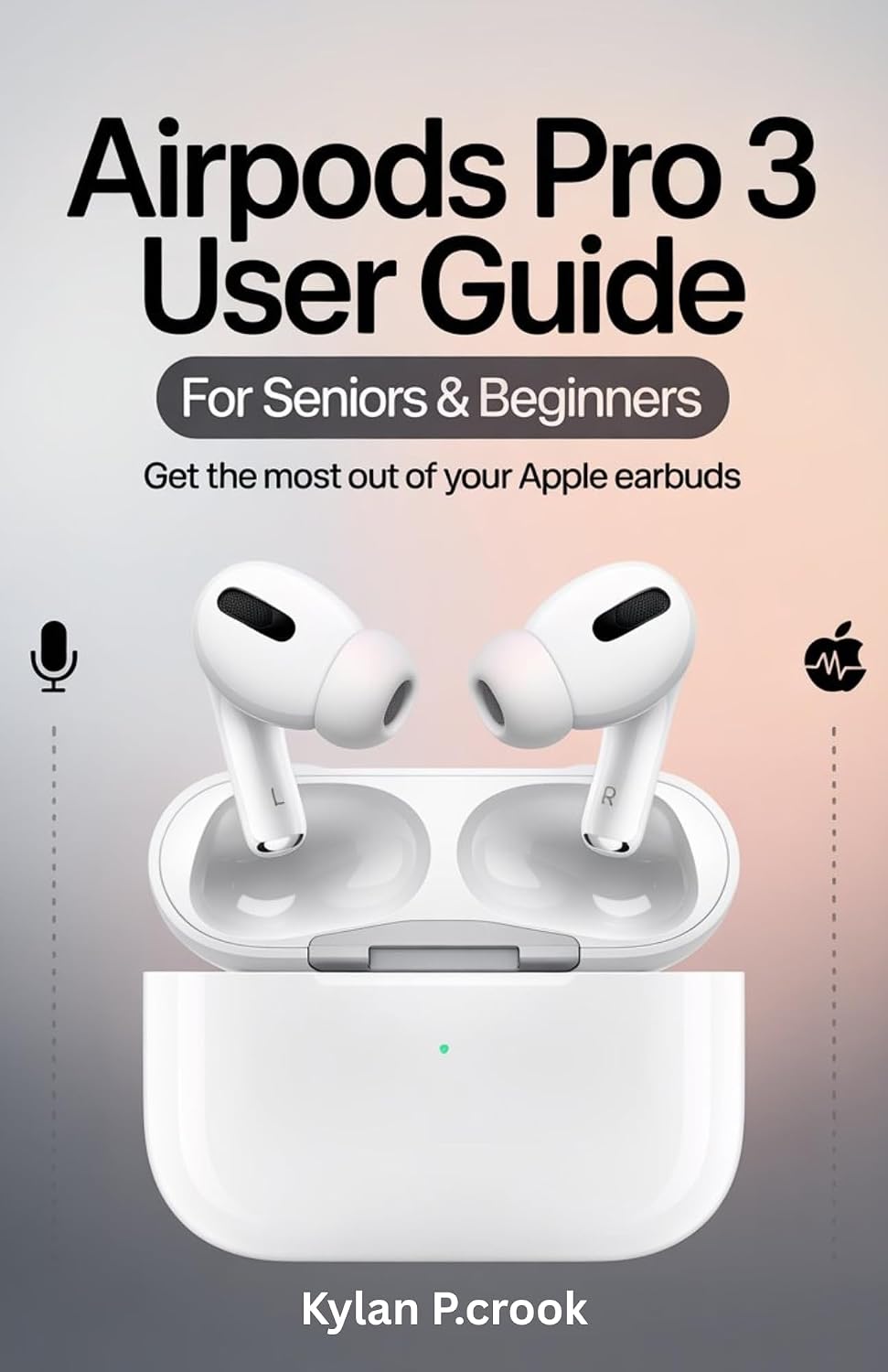 AirPods Pro 3 User Guide for Seniors & Beginners: Get the Most Out of Your Apple Earbuds: Step-by-Step Instructions for Sound, Fit, Battery, and New Features You Need to Know (English Edition) baixar livro de graça