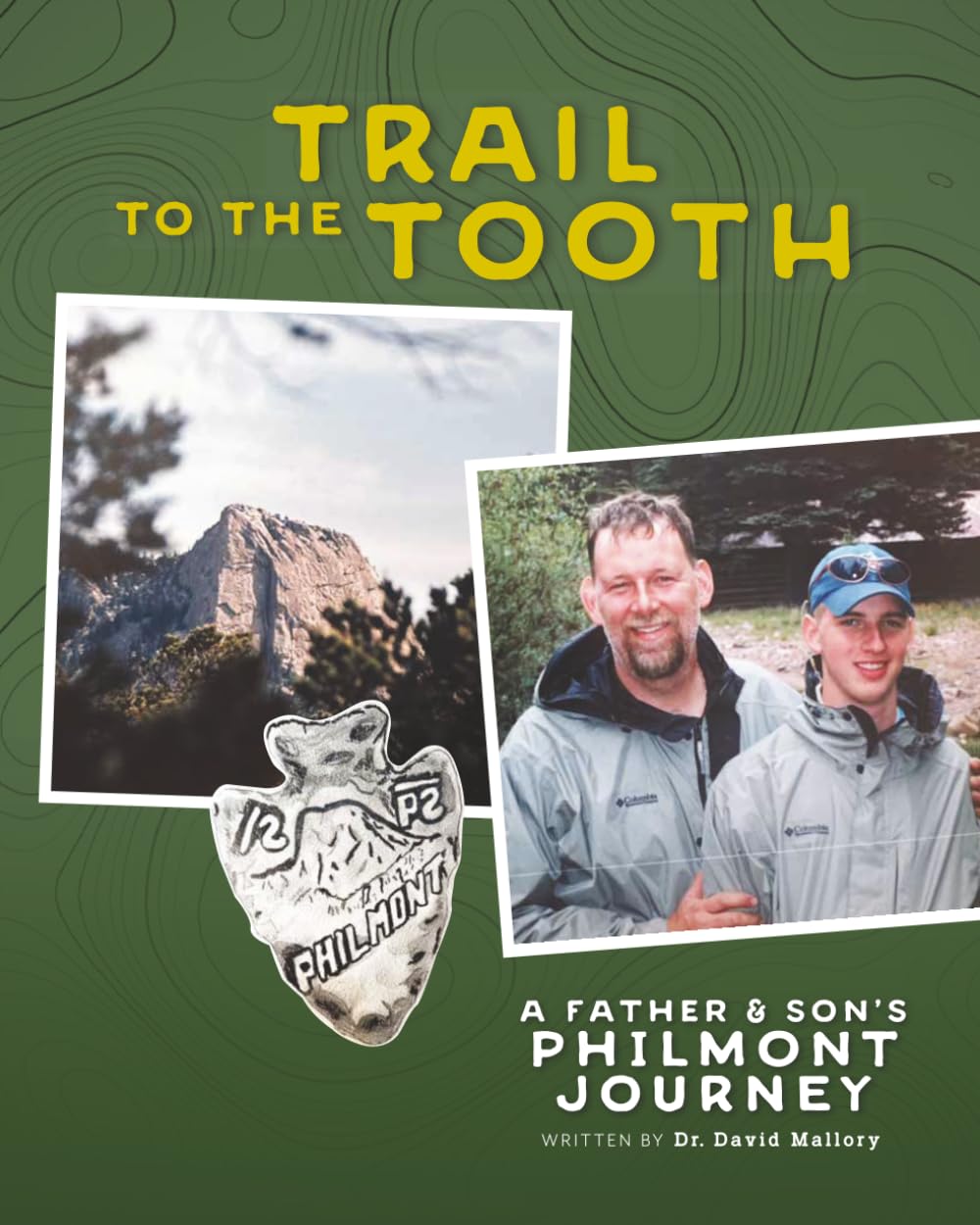 Trail To The Tooth: A Father, a Son and the Trail To Philmont
