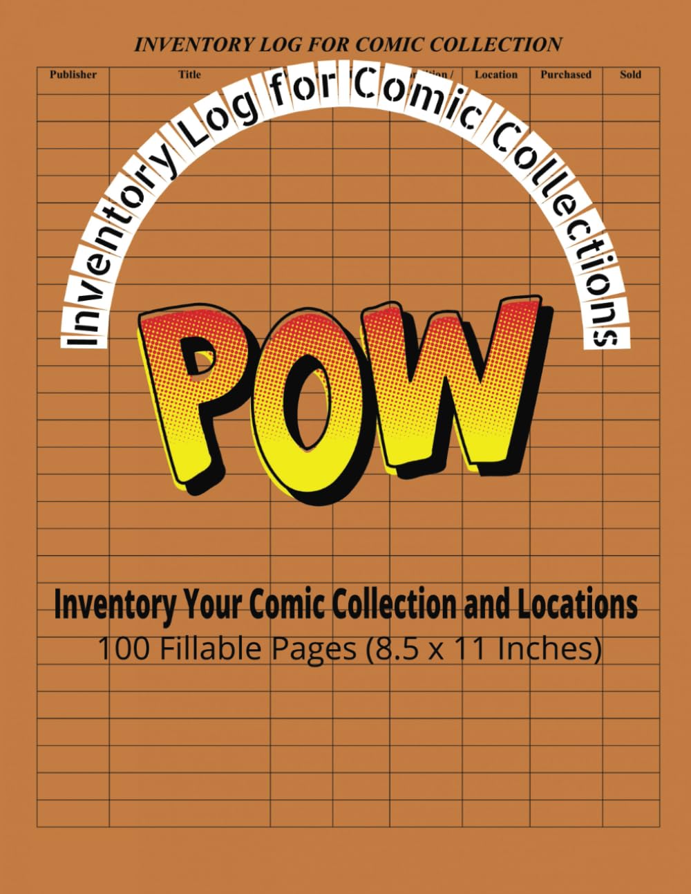 Inventory Log for Comic Collections: 100 Fillable Pages baixar livro de graça