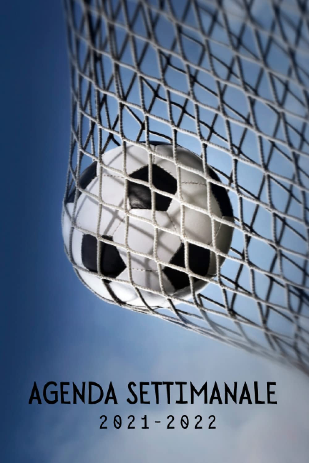 ler totalmente Agenda settimanale 2021 2022: Planner 2021 2022 | 16 mesi da Settembre 2021 a Dicembre 2022 | 2 pagine = 1 settimana |Copertina calcio |idee regalo Uomo, Collega (Italian Edition)