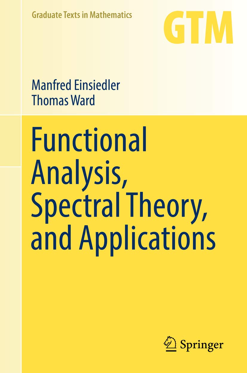 ler totalmente Functional Analysis, Spectral Theory, and Applications (Graduate Texts in Mathematics Book 276) (English Edition)