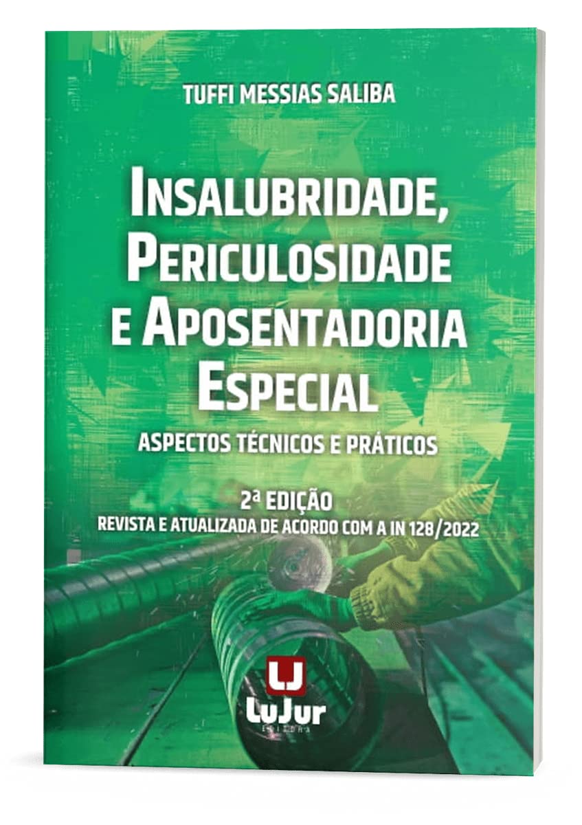 capítulo por capítulo baixar Insalubridade, Periculosidade e Aposentadoria Especial 2Ed.