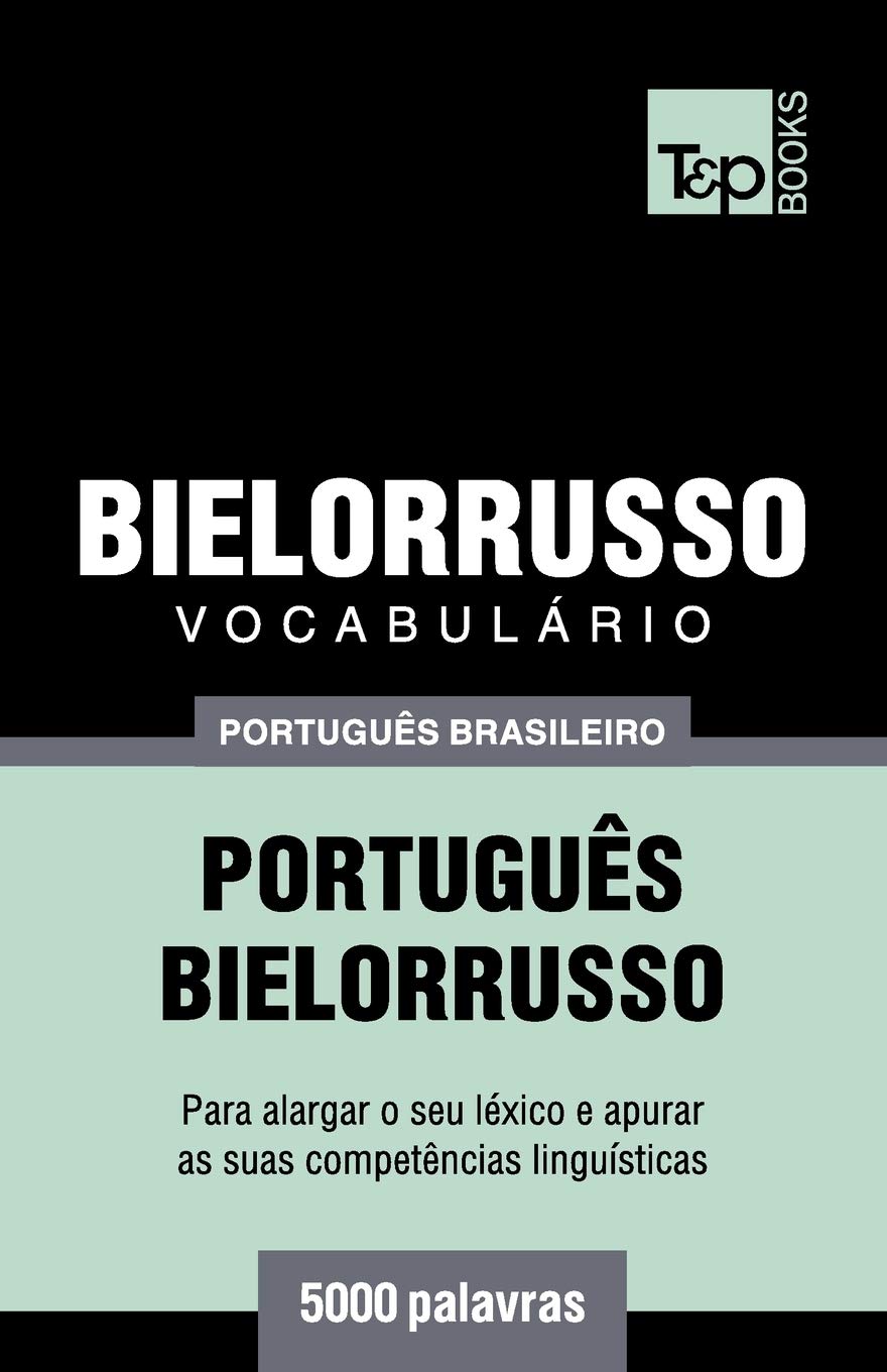 ler totalmente Vocabulário Português Brasileiro-Bielorrusso - 5000 palavras: 30
