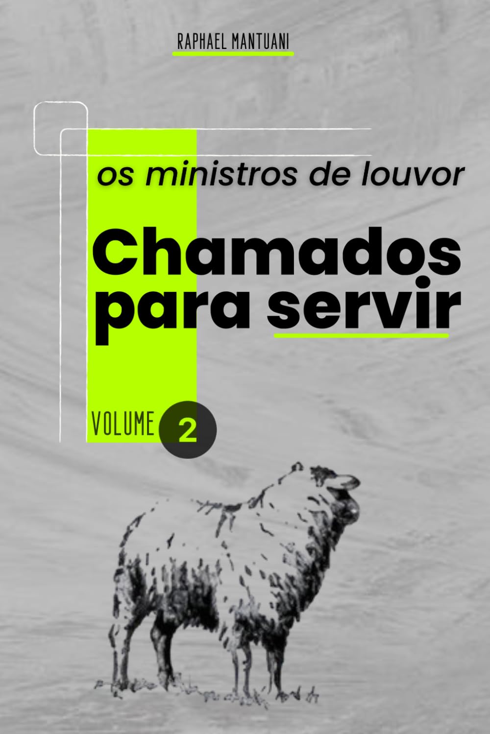 capítulo por capítulo baixar Chamados para servir - os ministros de louvor e músicos (Portuguese Edition)