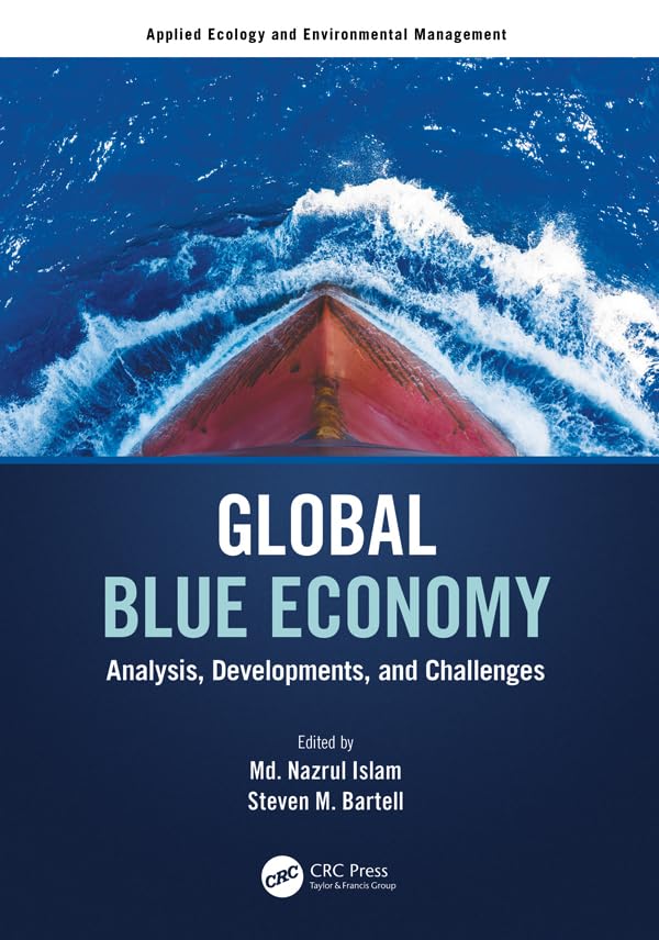 ler totalmente Global Blue Economy: Analysis, Developments, and Challenges (Applied Ecology and Environmental Management) (English Edition)