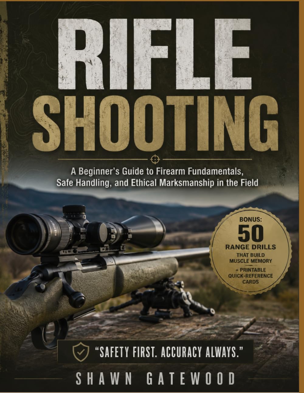 capítulo por capítulo baixar RIFLE SHOOTING: A Beginner's Guide to Firearm Fundamentals, Safe Handling, and Ethical Marksmanship in the Field