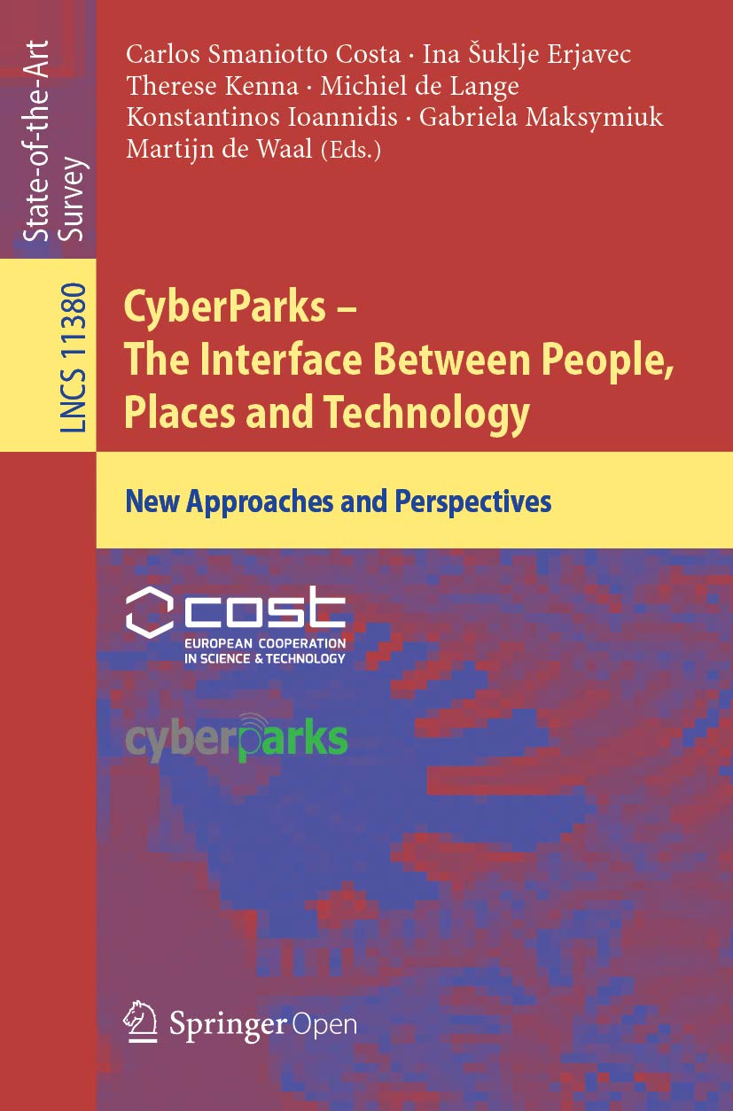 ler totalmente CyberParks – The Interface Between People, Places and Technology: New Approaches and Perspectives (Lecture Notes in Computer Science Book 11380) (English Edition)