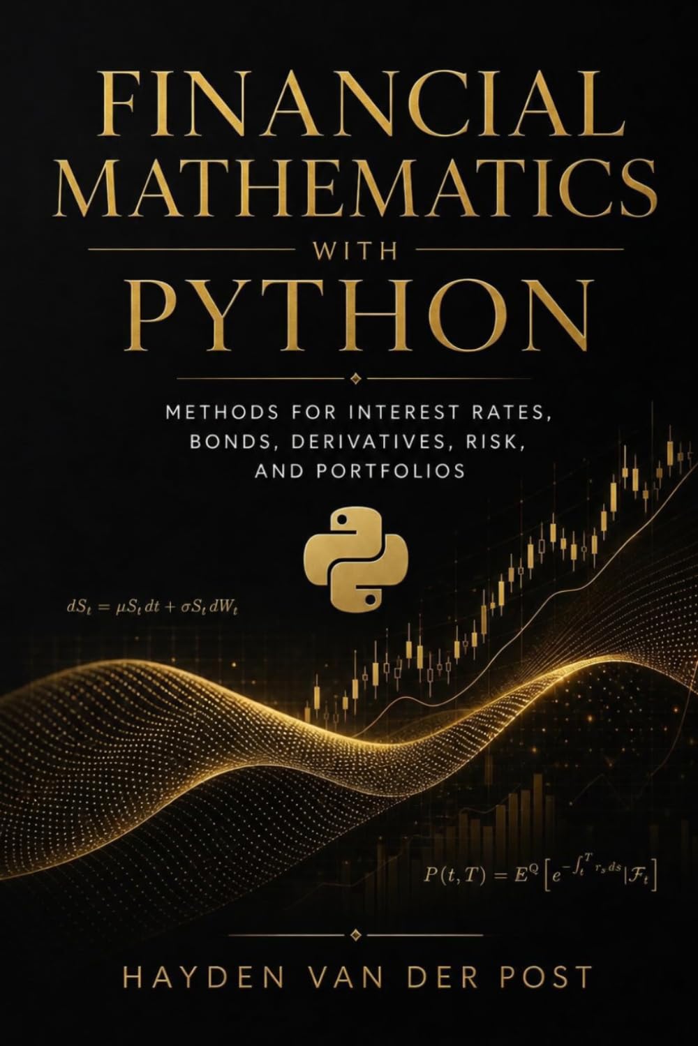 capítulo por capítulo baixar Financial Mathematics with Python: Methods for Interest Rates, Bonds, Derivatives, Risk, and Portfolios
