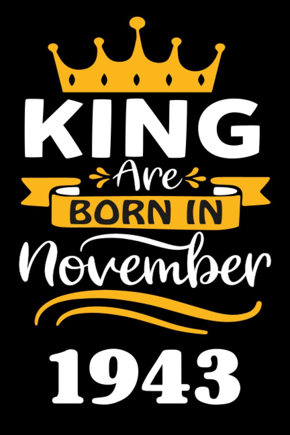 capítulo por capítulo baixar 78th Birthday Gifts for Men: King Are Born in November 1943: Funny Personalised Journal Notebook for Men's,Ideal Anniversary Gifts Dad, 78th Gag Gifts For Parents grandparents