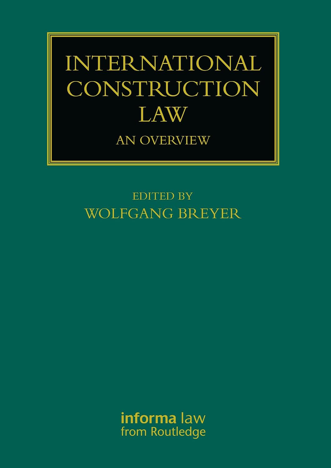 International Construction Law: An Overview (Construction Practice Series) (English Edition) baixar livro de graça