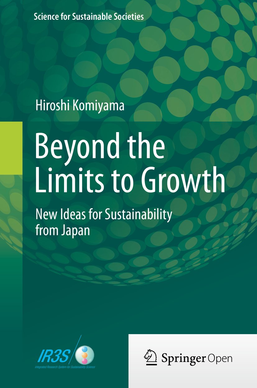 Beyond the Limits to Growth: New Ideas for Sustainability from Japan (Science for Sustainable Societies) (English Edition) baixar o livro de graça