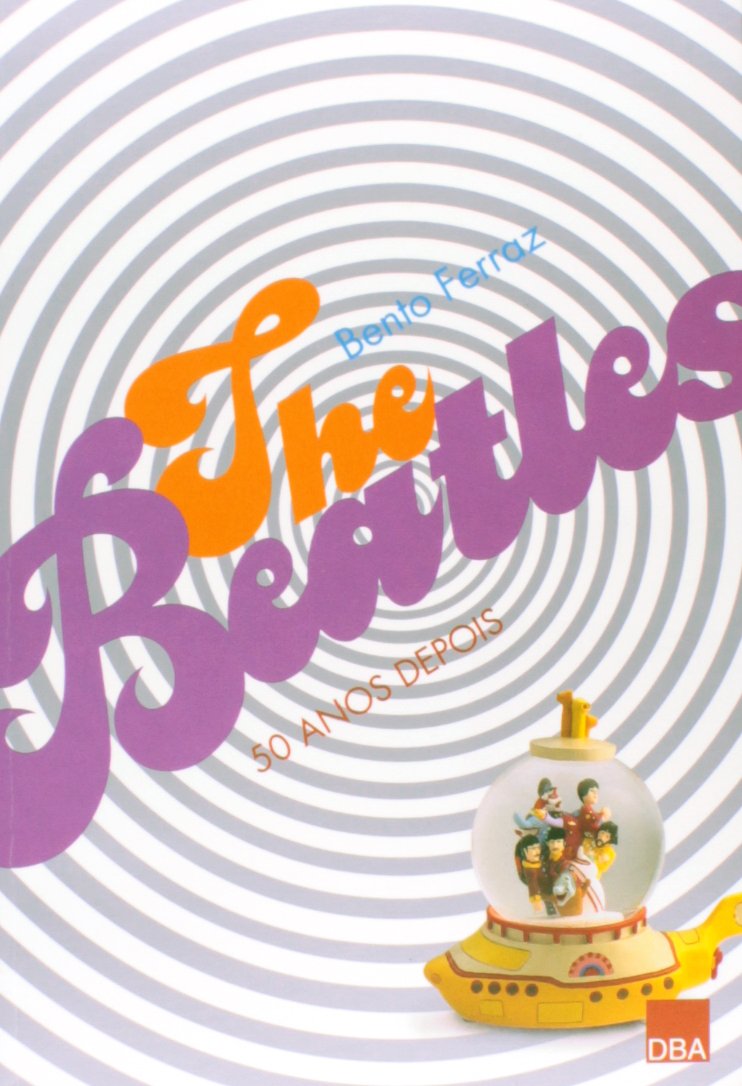 The Beatles: 50 Anos baixar o livro de graça