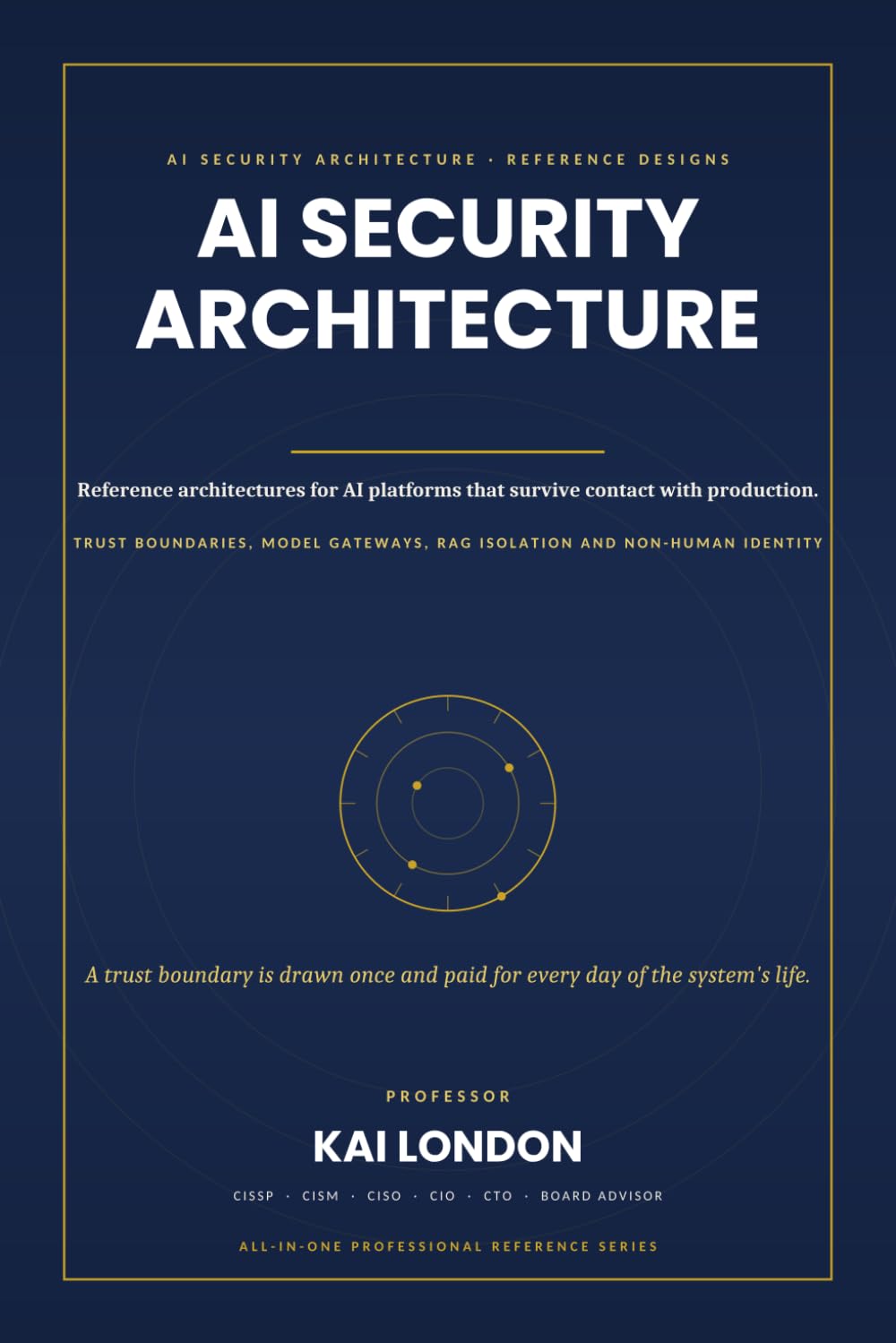 ler totalmente AI Security Architecture All-in-One: The Definitive Enterprise Architecture Handbook for LLMs, AI Agents, RAG, MCP, APIs, Identity, Data Security, Cloud, Zero Trust and Secure AI Platforms