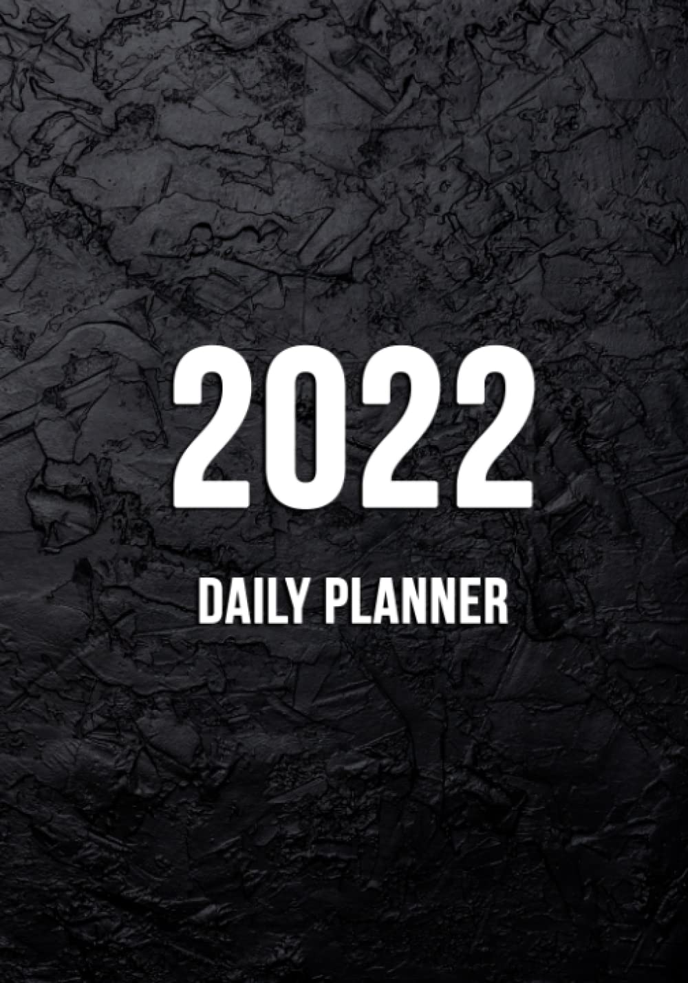 2022 Daily Planner: 2022 Undated, Day Planner To Do List Notepad, Personal Daily Planners, Organizers and Notebooks for business, Life goals, Passion and happiness baixar livro de graça
