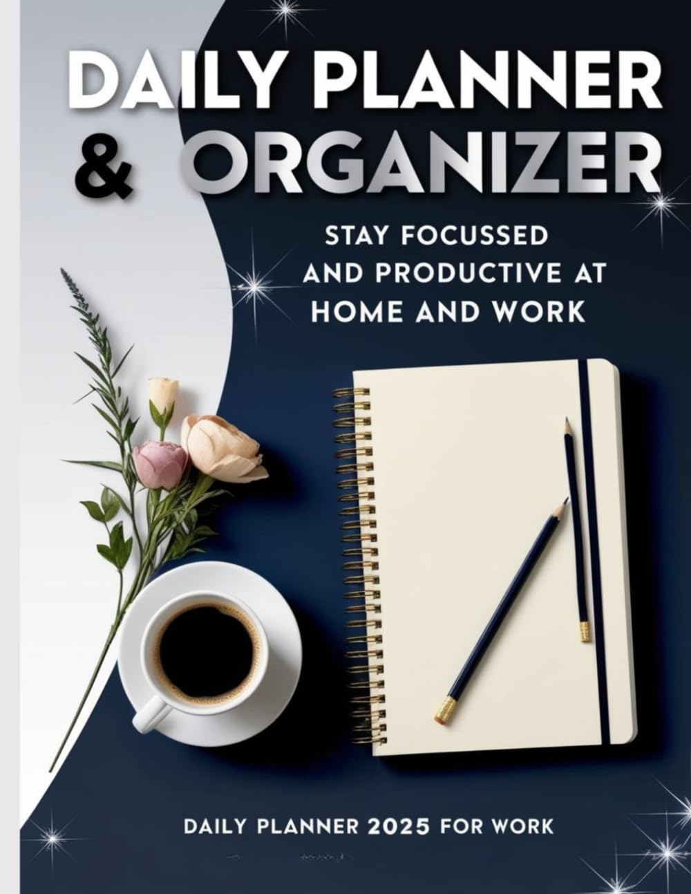 ler totalmente Daily Planner & Organizer: Stay Focused and Productive at Home and Work (105 Pages)