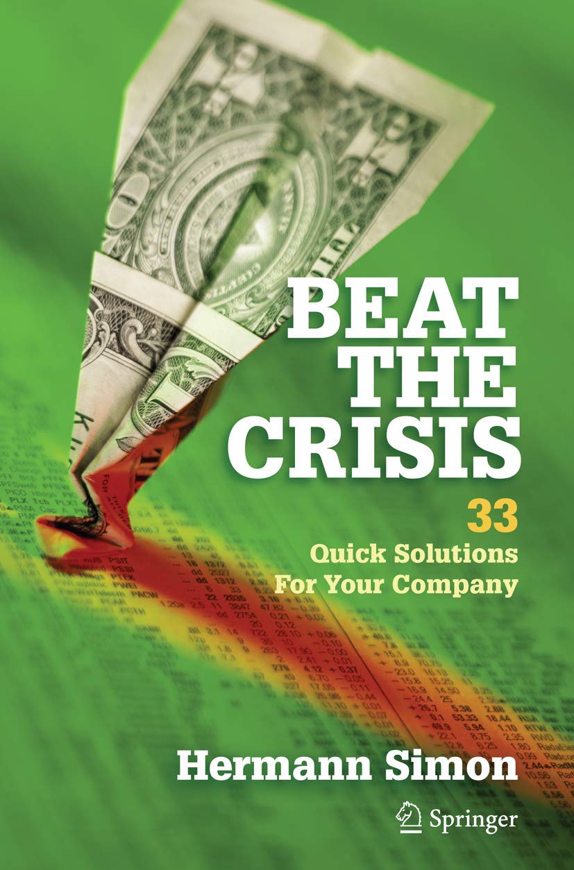 Beat the Crisis: 33 Quick Solutions for Your Company baixar livro de graça