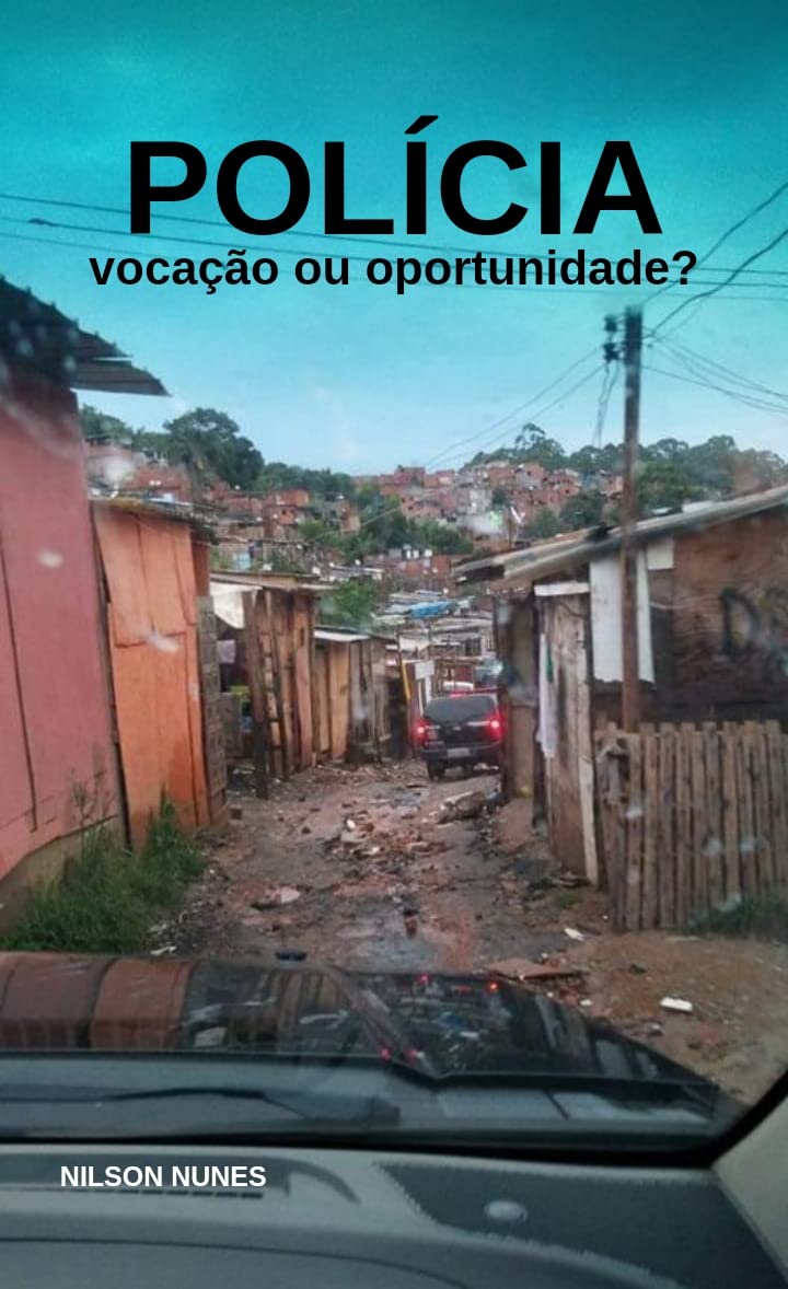 Polícia, vocação ou oportunidade? baixar o livro de graça